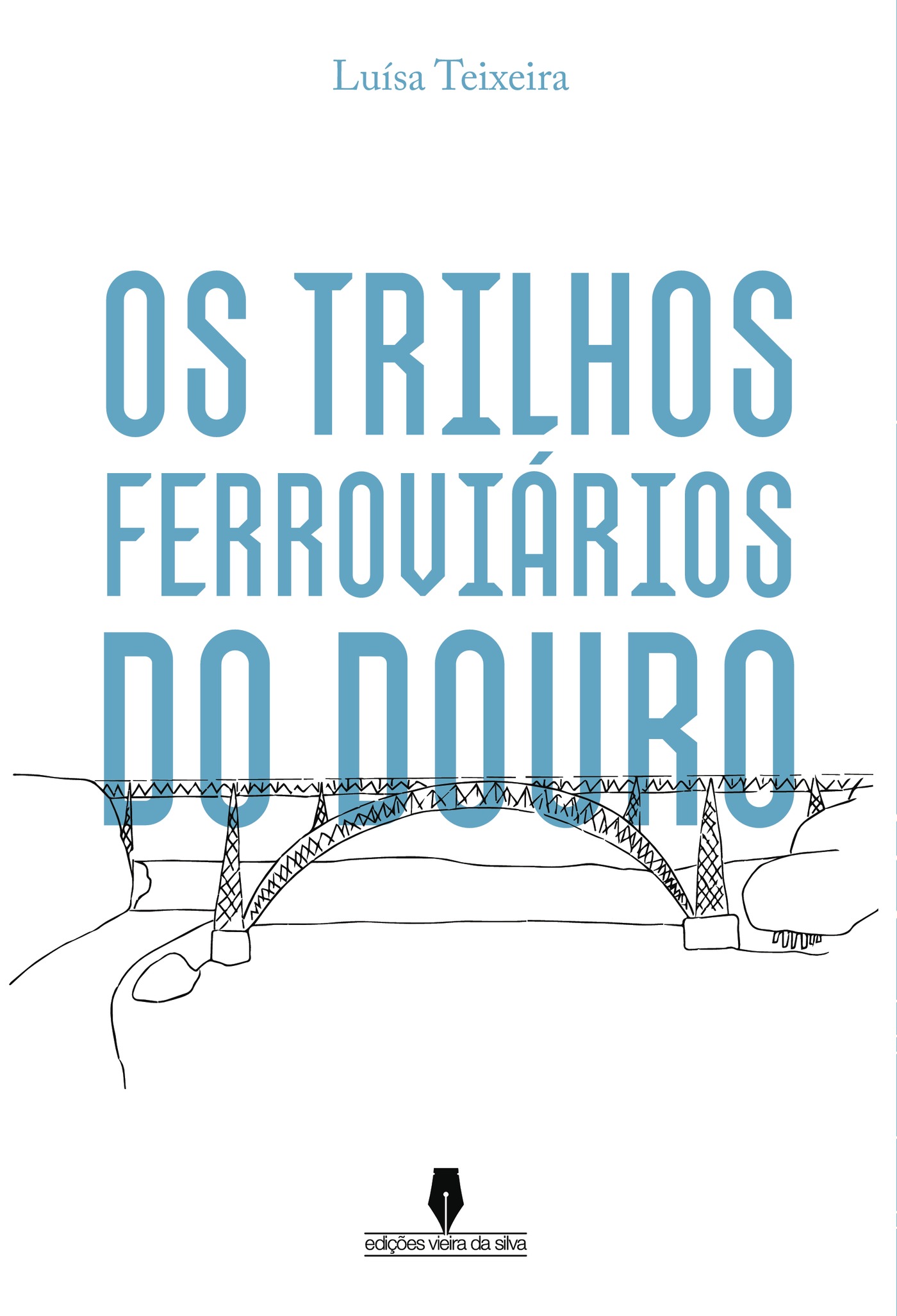 Portada de OS TRILHOS FERROVIÁRIOS DO DOURO