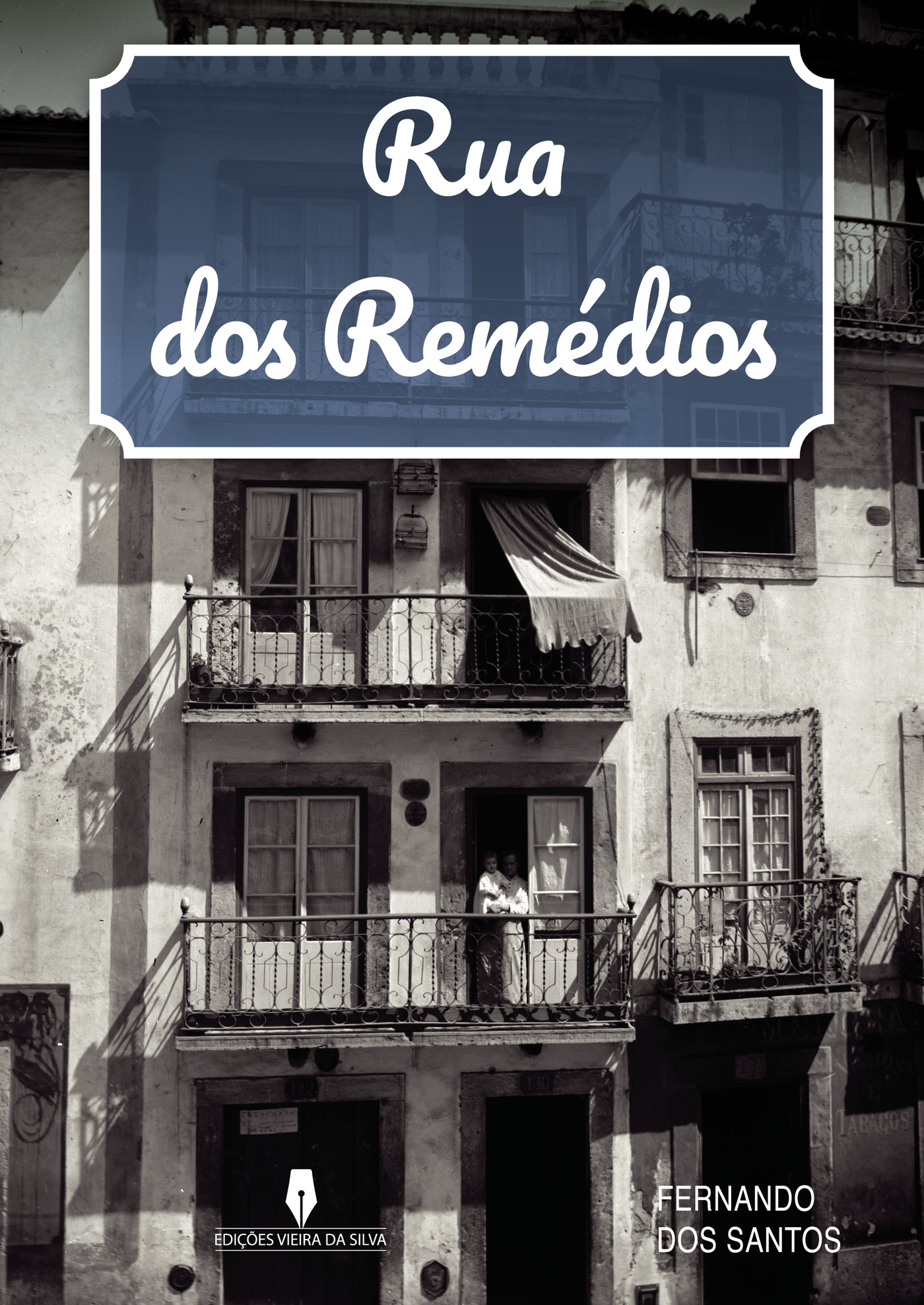 Portada de RUA DOS REMÉDIOS · Fernando dos Santos
