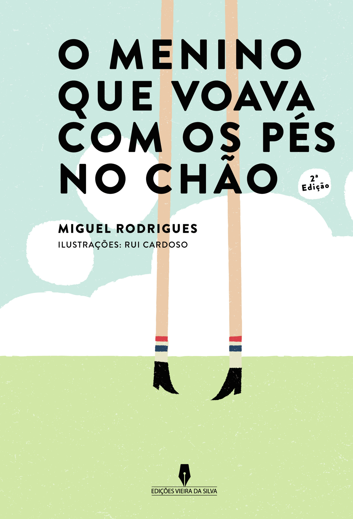 Portada de O MENINO QUE VOAVA COM OS PÉS NO CHÛÉO, 2ª ed.