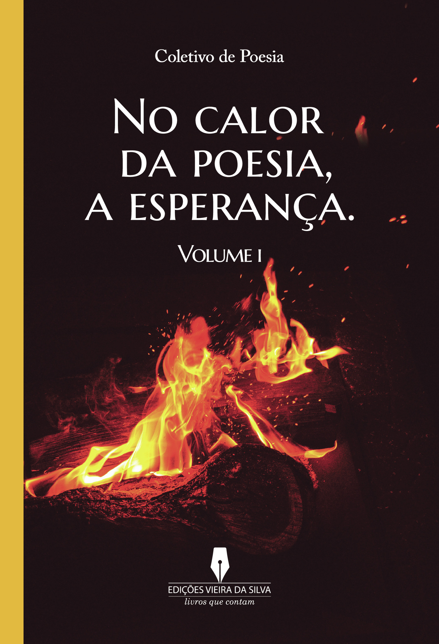 Portada de NO CALOR DA POESIA, A ESPERANÛáA, vol I