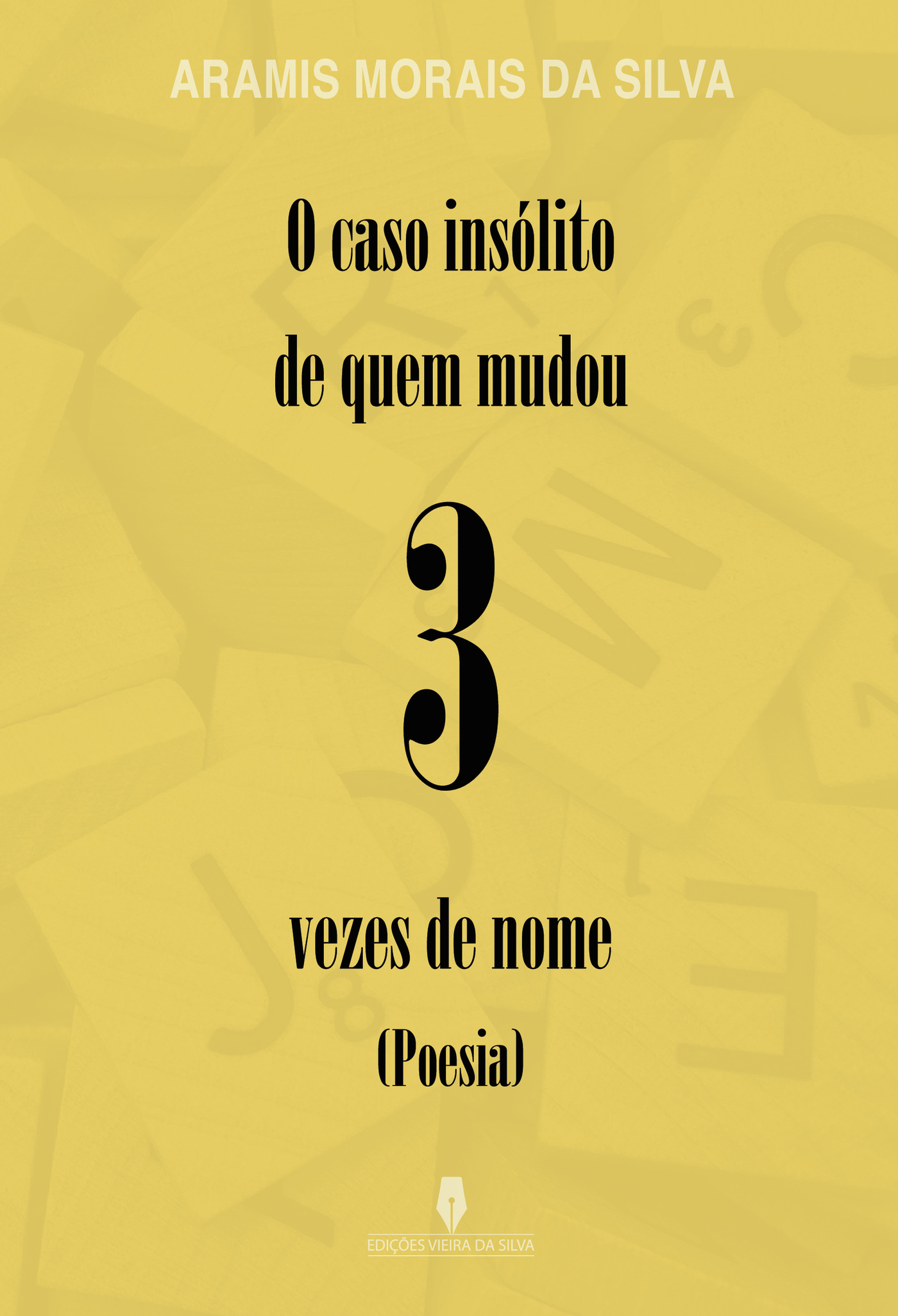 Portada de O CASO INSÓLITO DE QUEM MUDOU 3 VEZES DE NOME