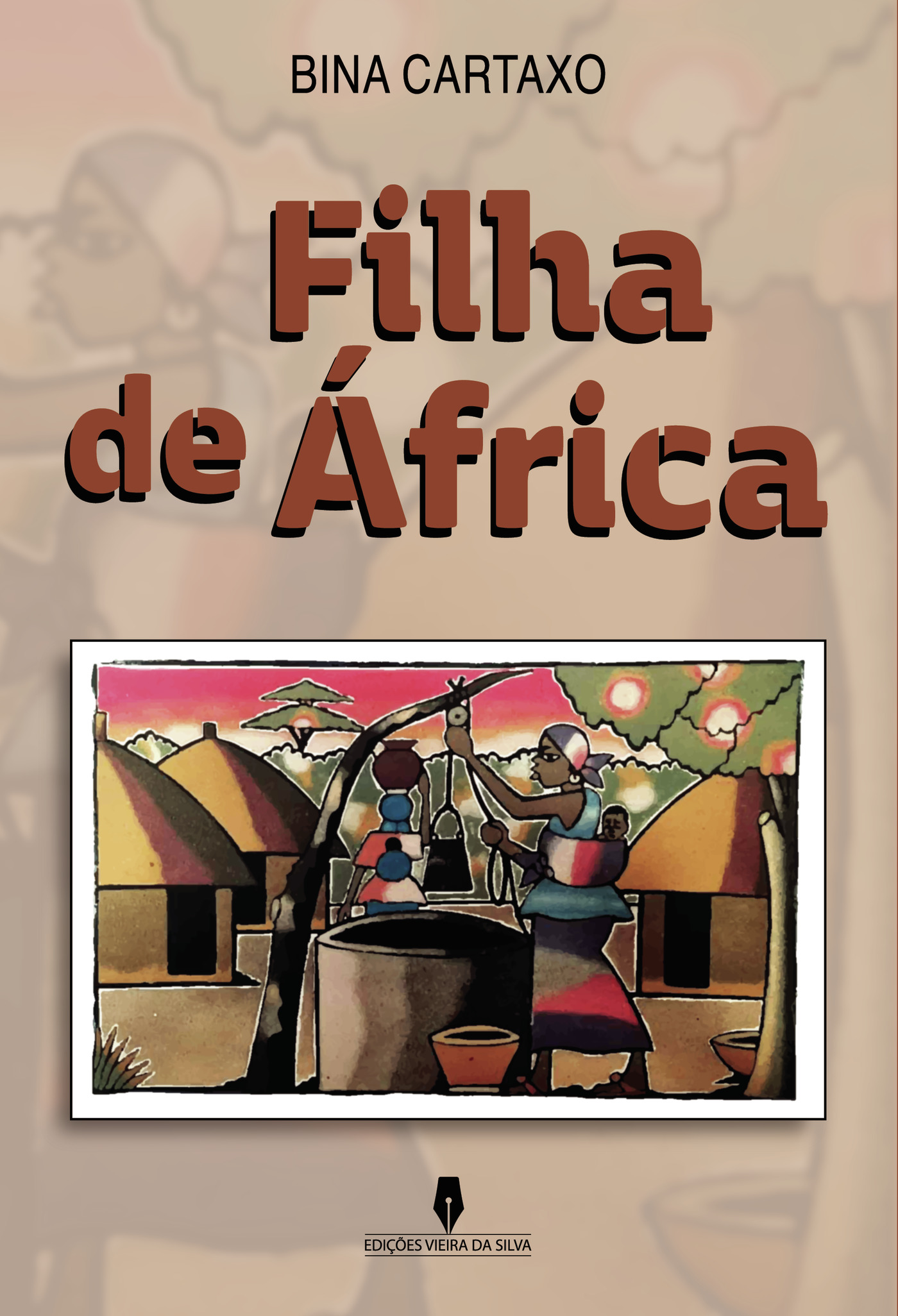 Portada de A FILHA DE ÁFRICA · Bina Cartaxo Bina