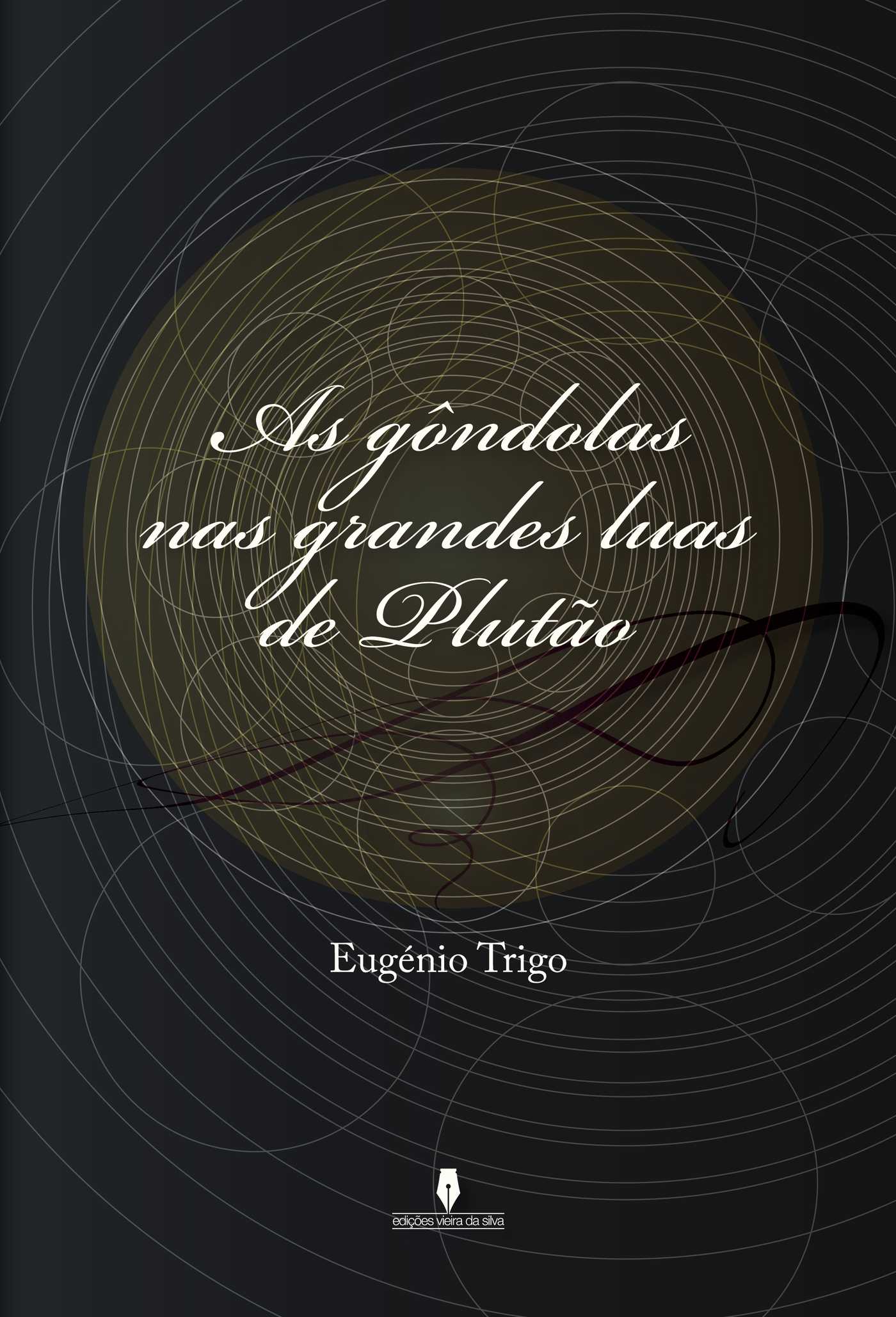 Portada de As gÛndolas nas grandes luas de PlutÛão · Eugénio Trigo