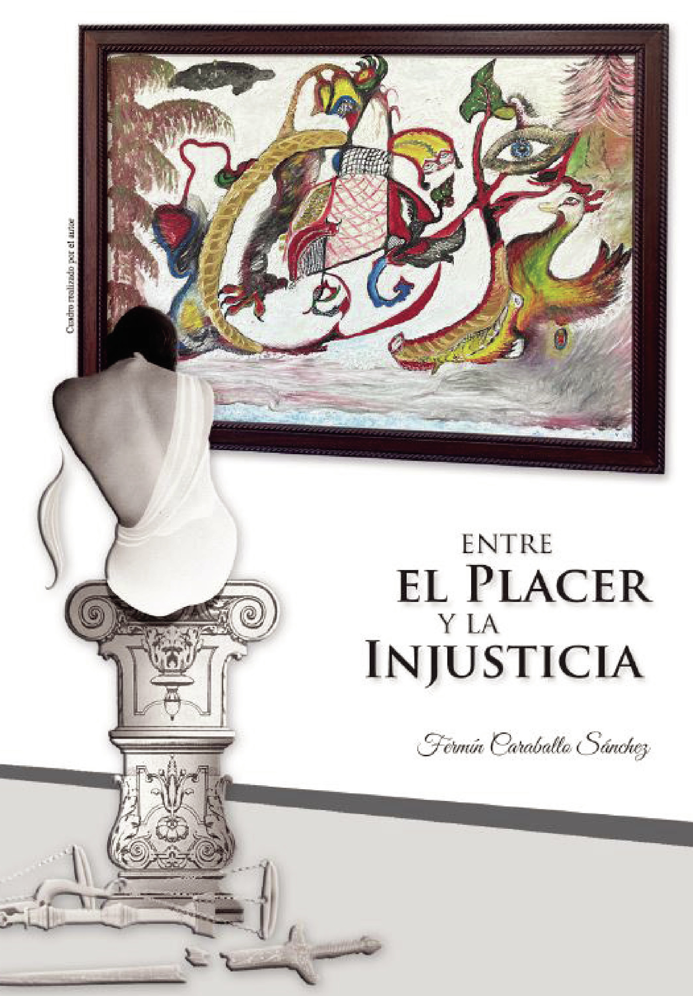 Portada de Entre el placer y la injusticia