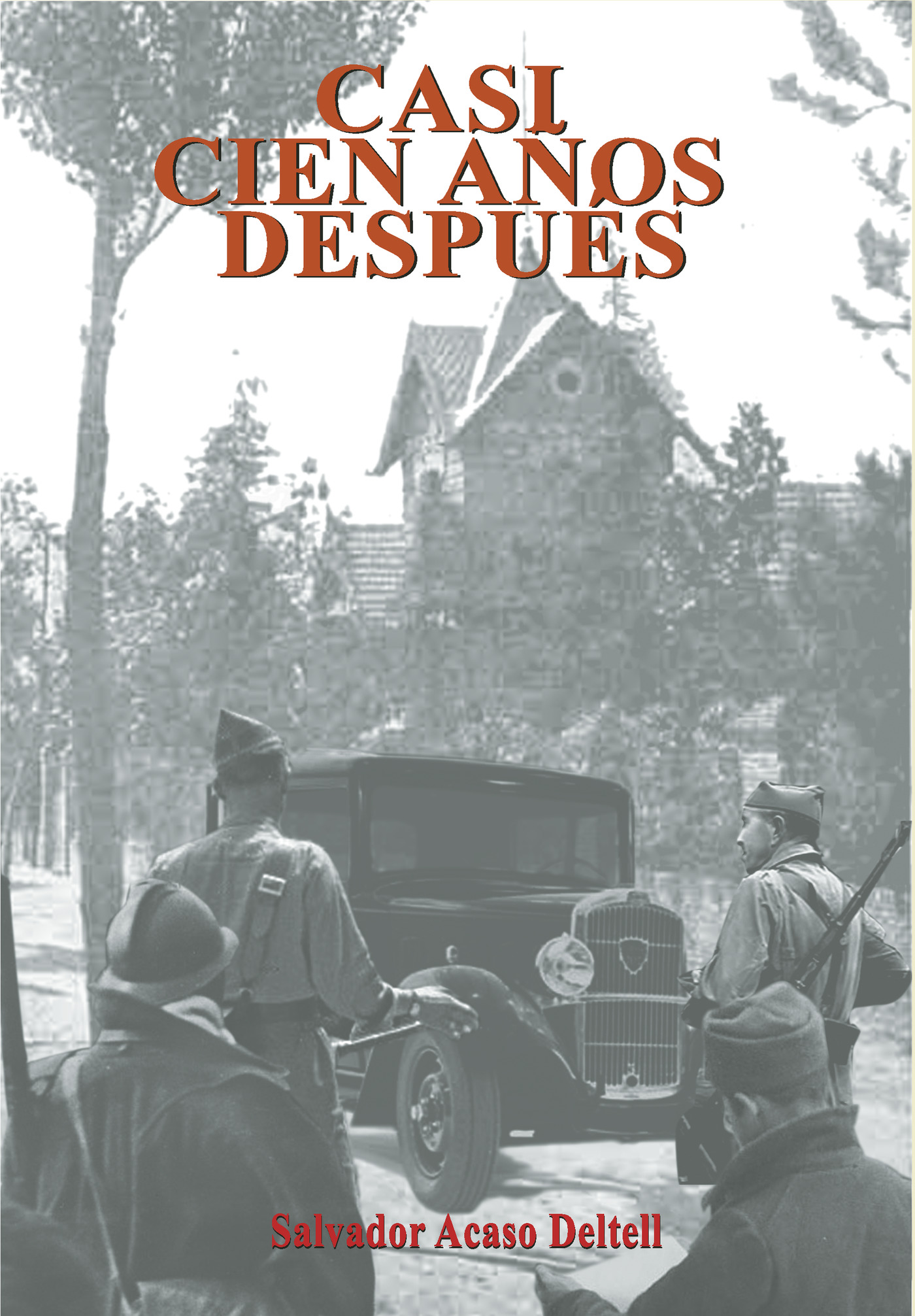 Portada de Casi cien años después...