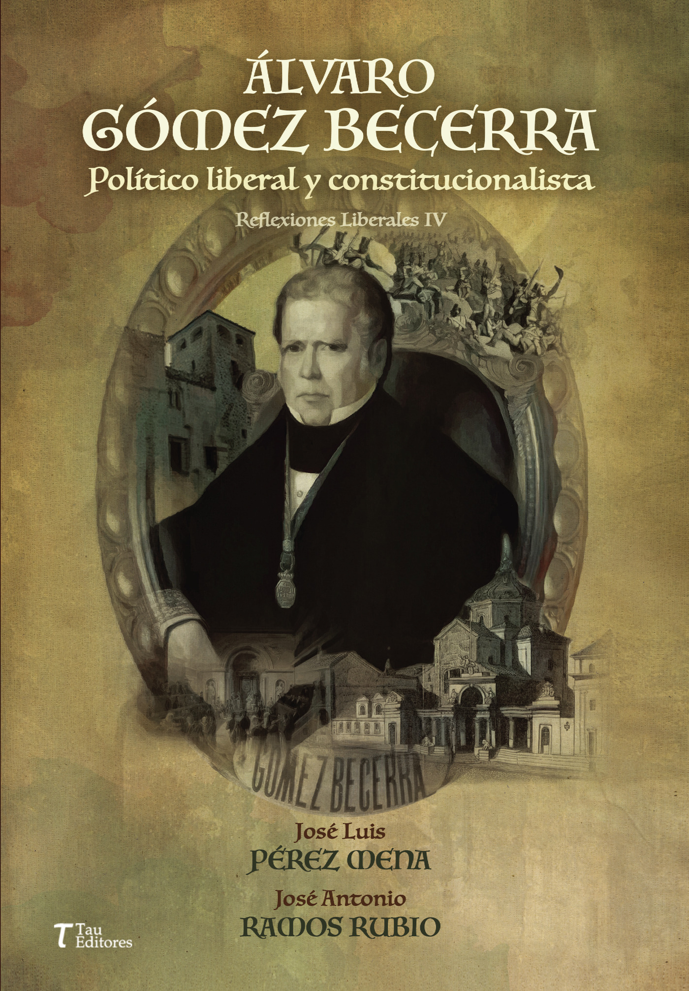 Portada de Álvaro Gómez Becerra. Político Liberal y constitucionalista