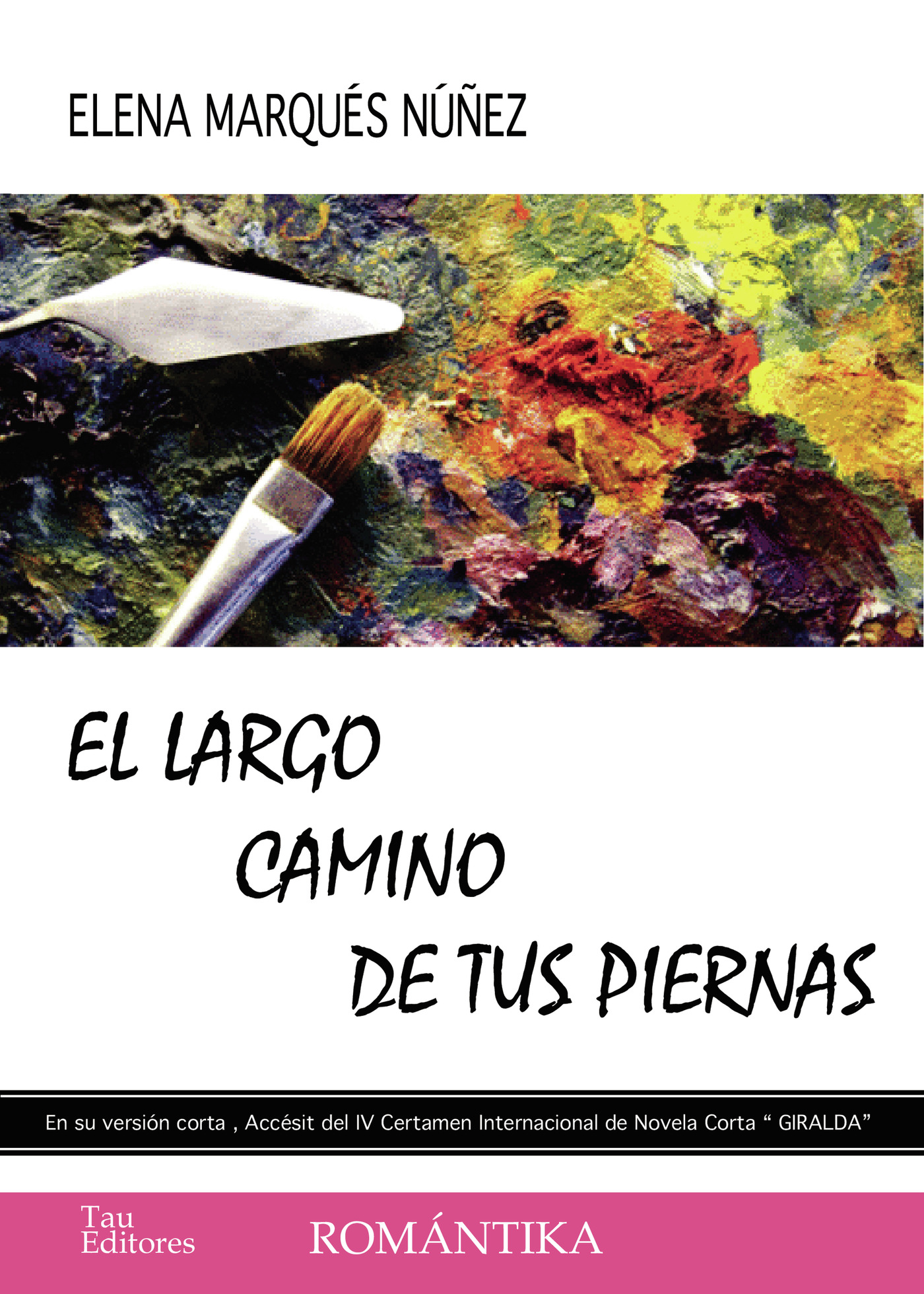 Portada de El largo camino de tus piernas