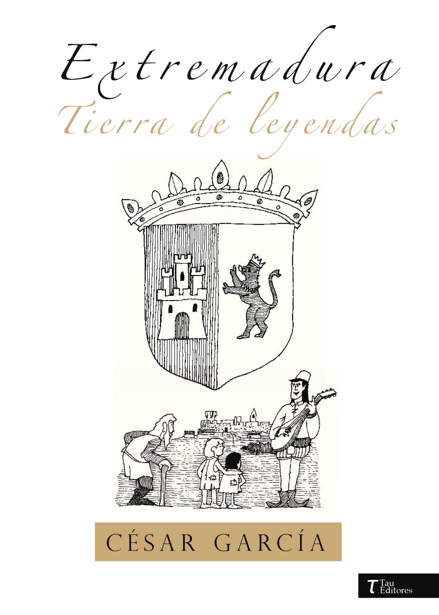 Portada de EXTREMADURA TIERRA DE LEYENDAS