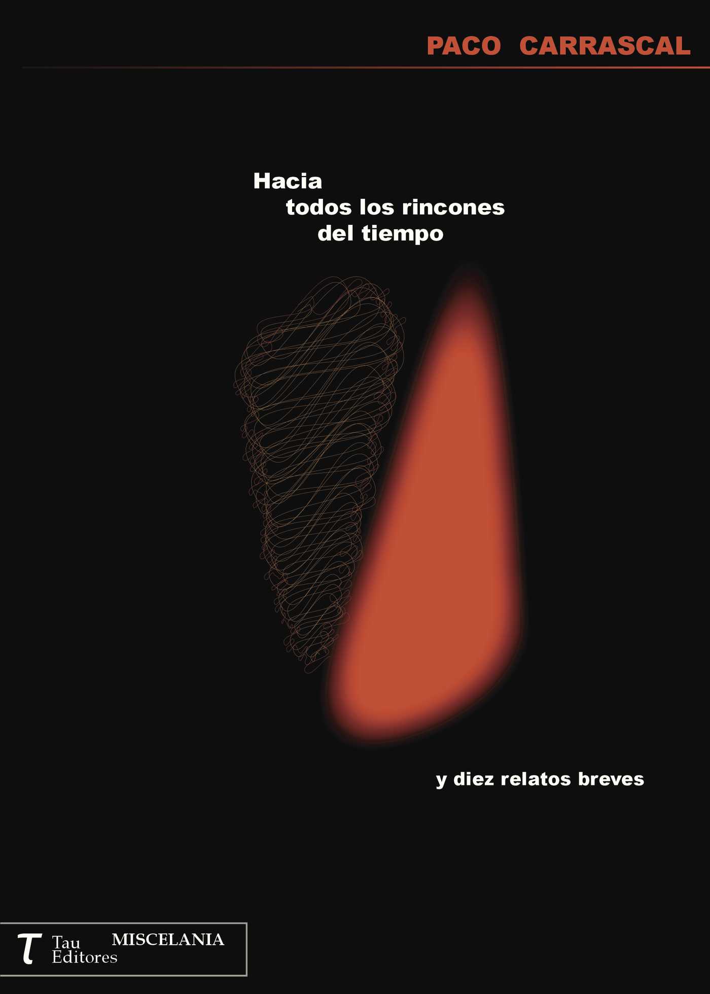 Portada de Hacia todos los rincones del tiempo y diez relatos cortos