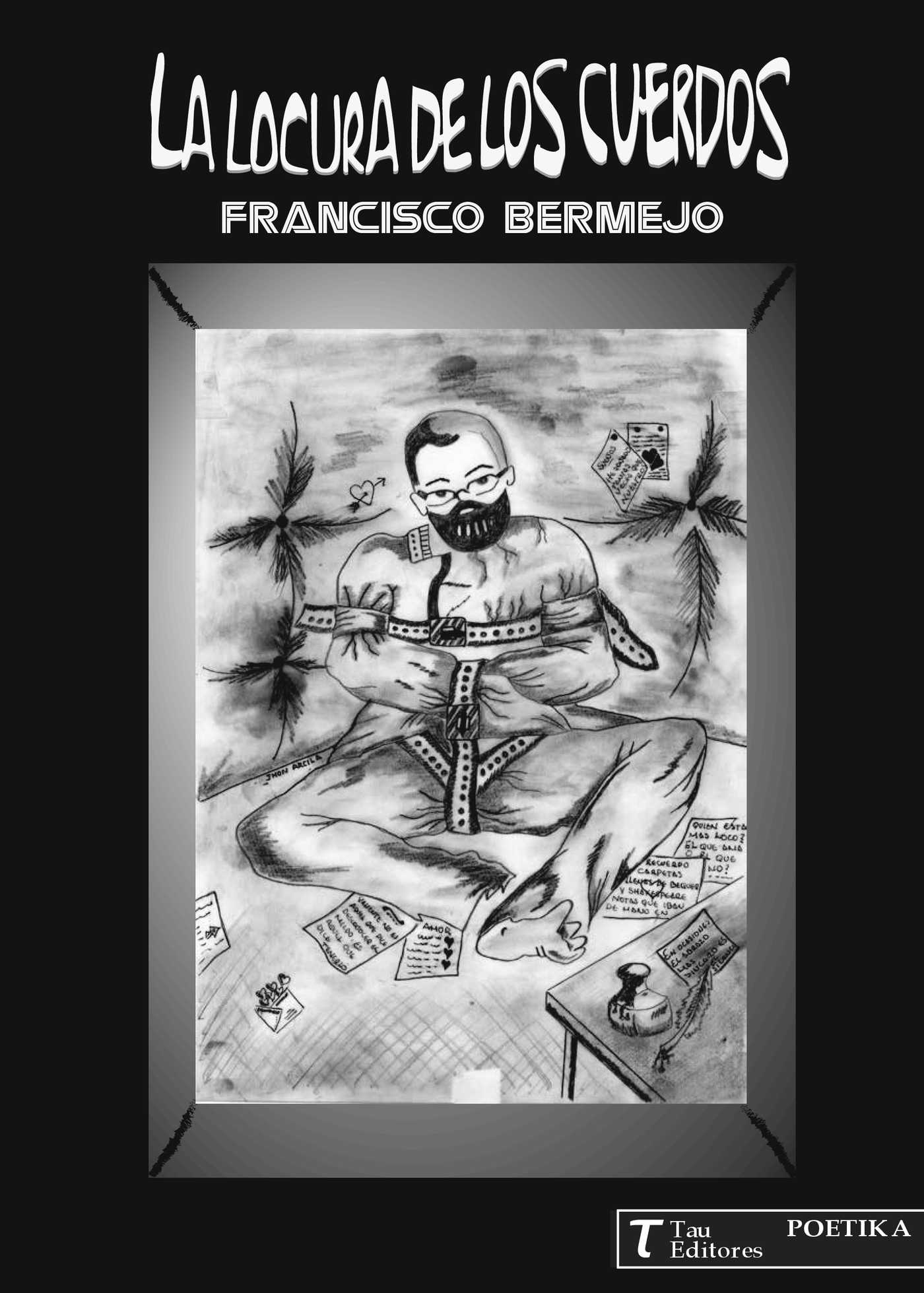 Portada de LA LOCURA DE LOS CUERDOS
