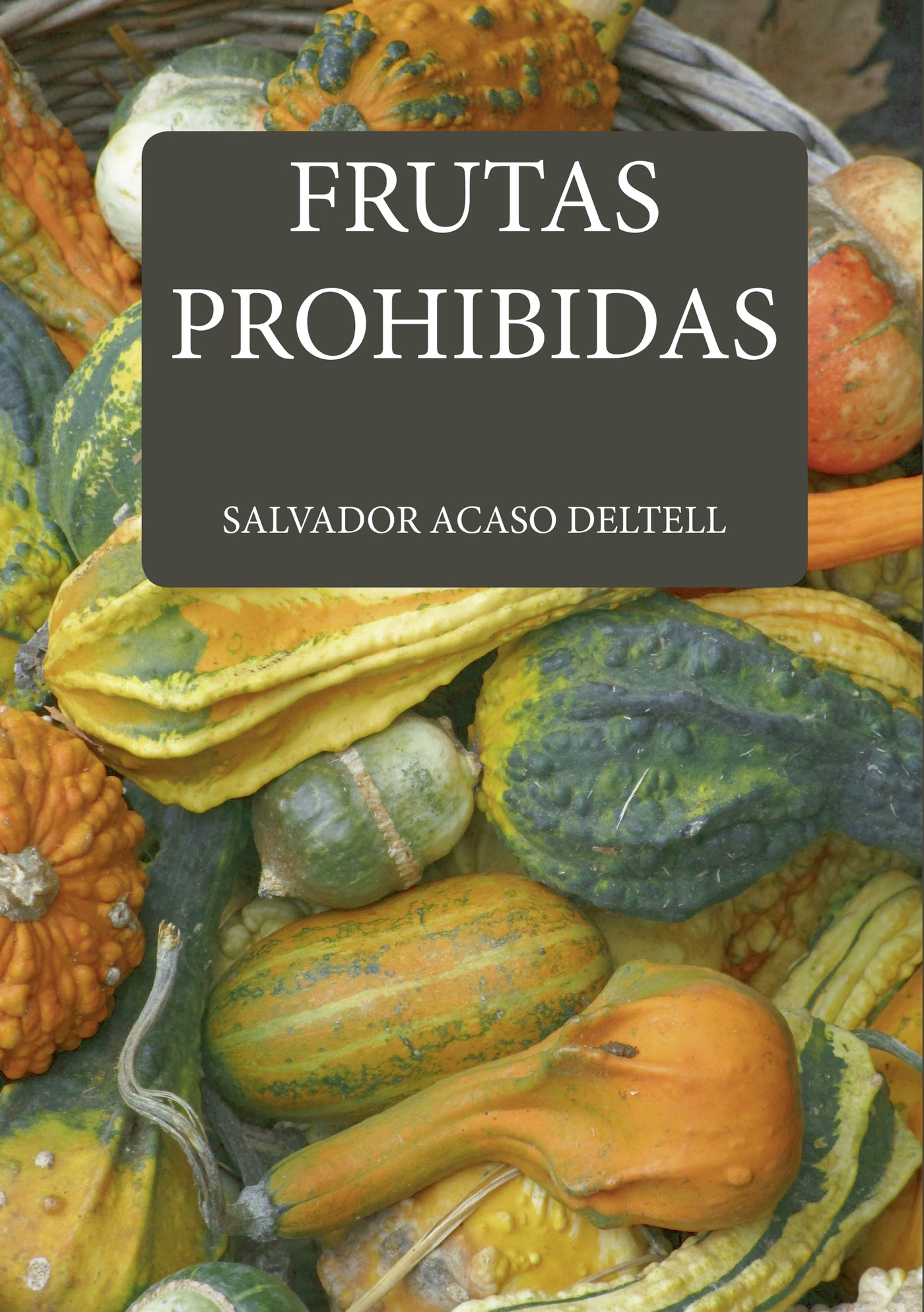 Portada de Frutas prohibidas