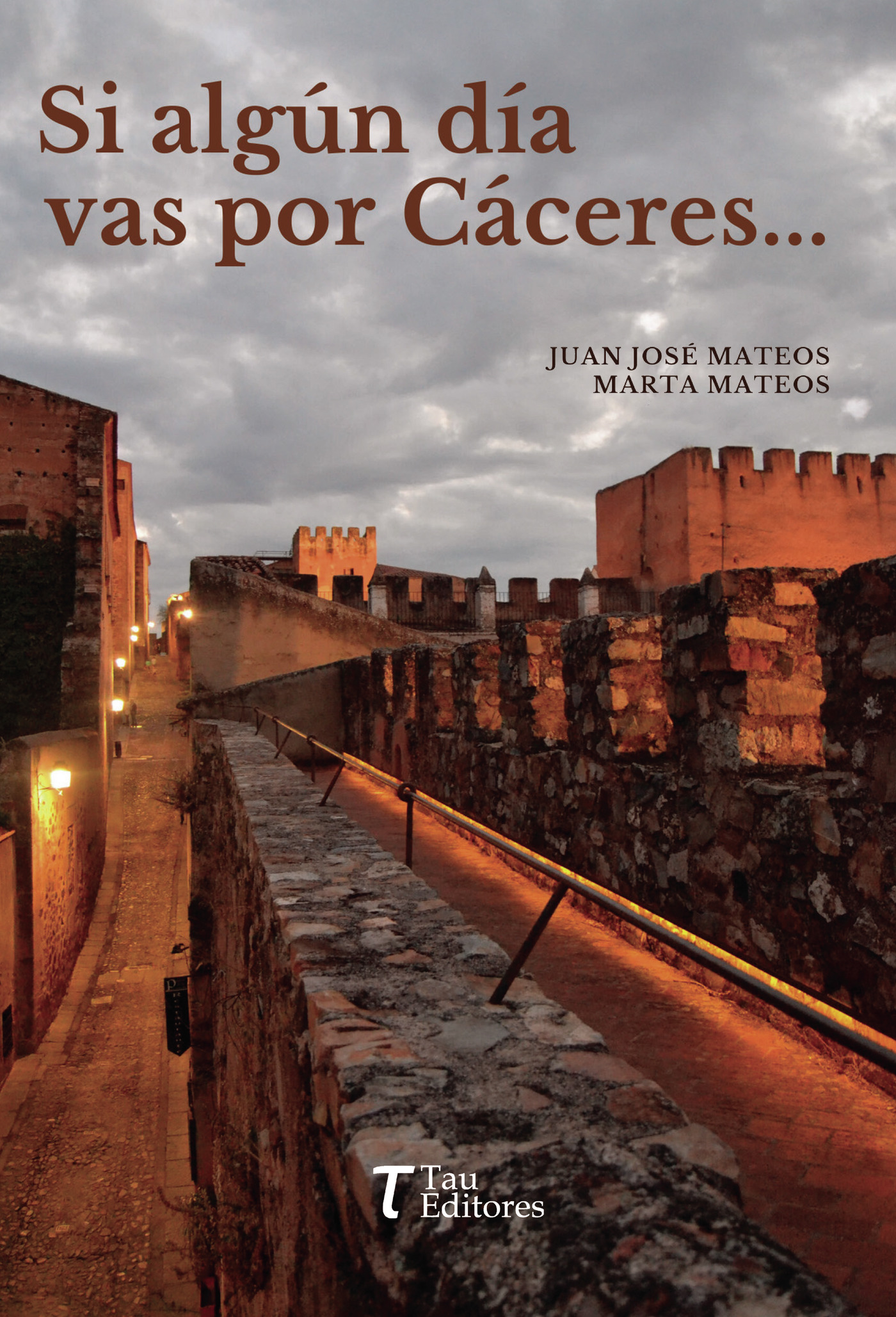 Portada de Si algún día vas por Cáceres