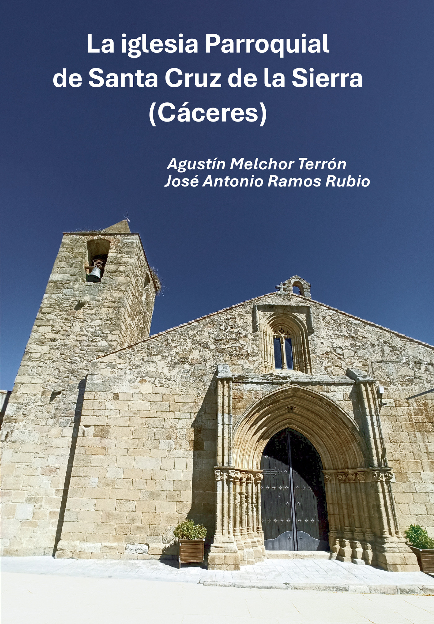 Portada de La iglesia Parroquial de Santa Cruz de la Sierra (Cáceres)