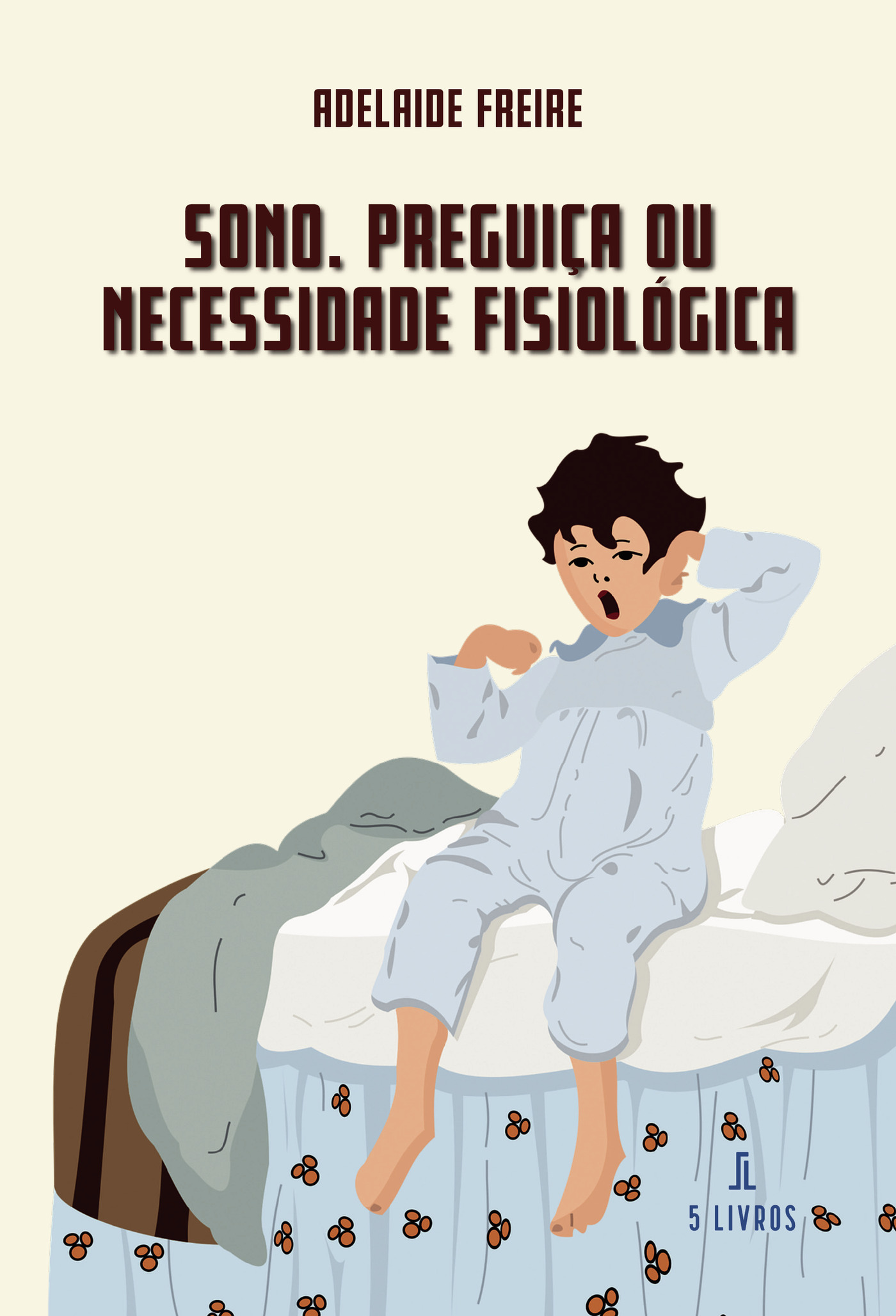 Portada de Sono. PreguiÛça ou Necessidade Fisiológica