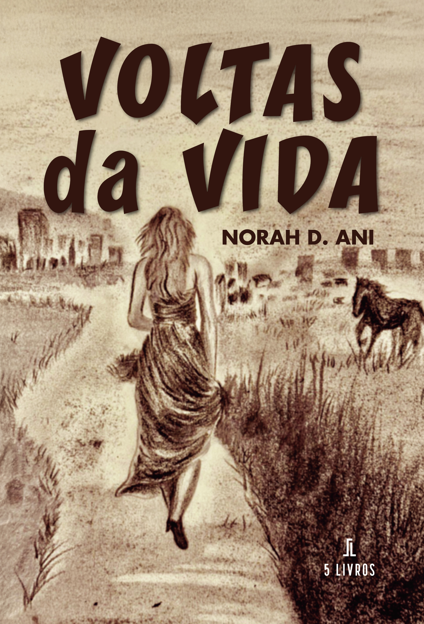 Portada de Voltas da Vida · Norah D. Ani