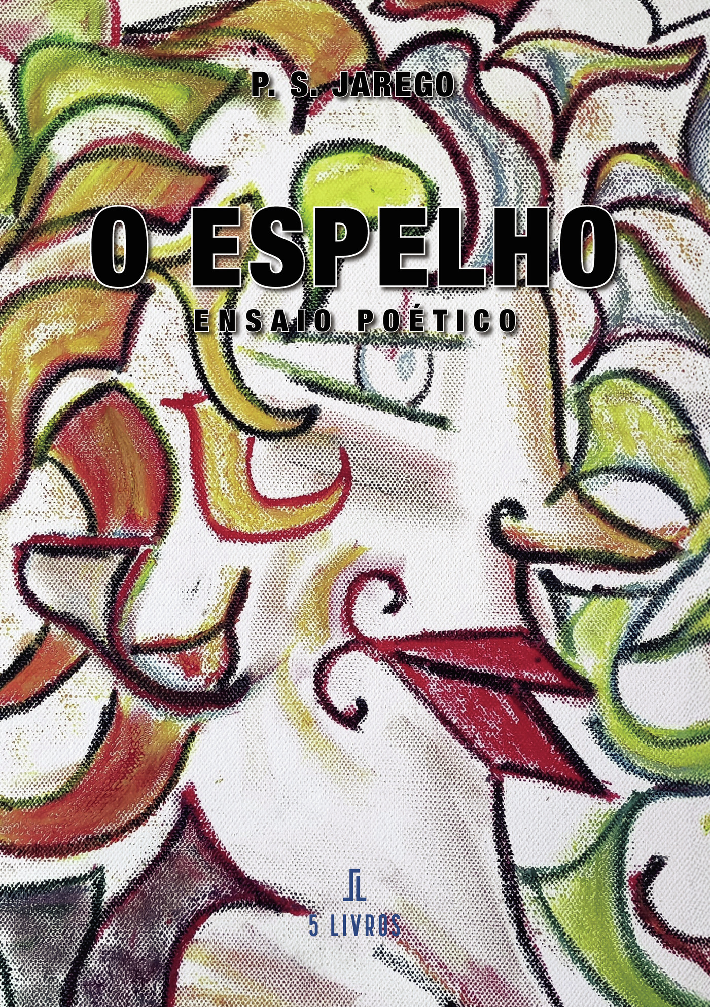 Portada de O Espelho · P. S Jarego