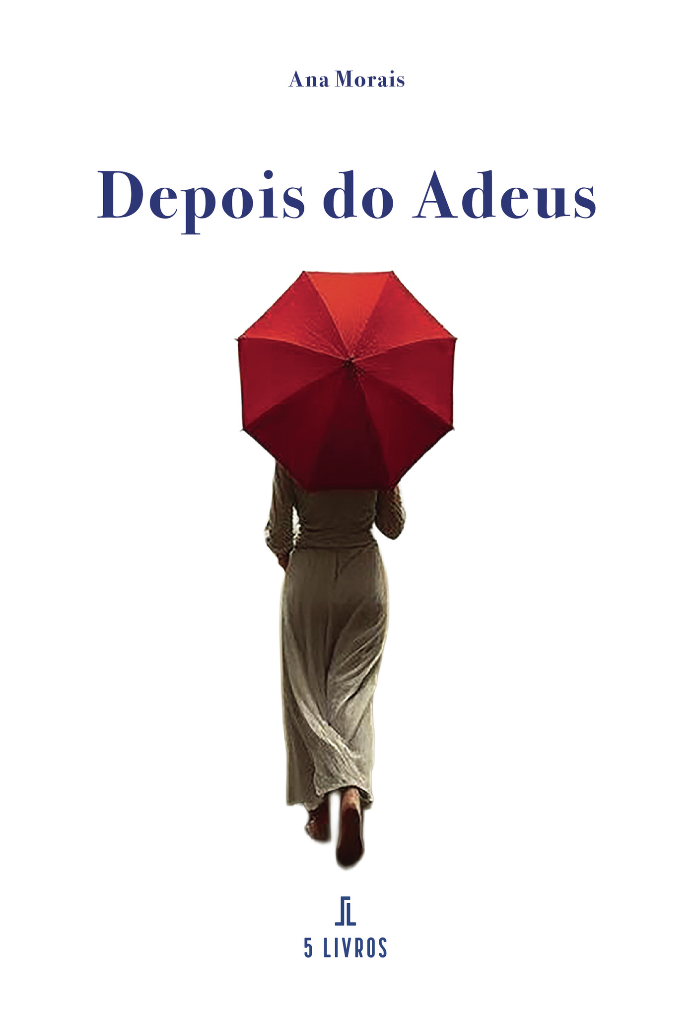 Portada de Depois do Adeus · Ana Morais