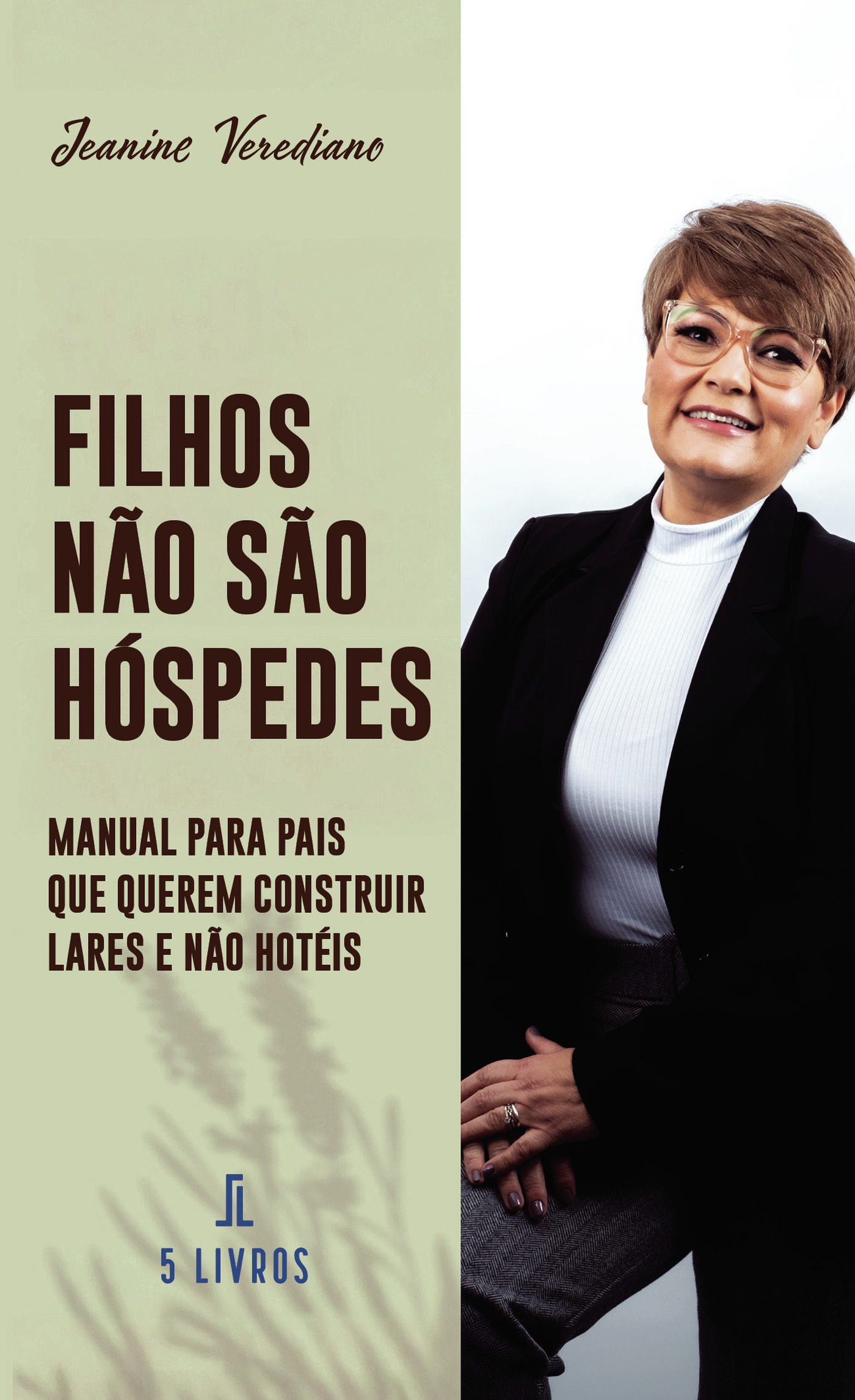 Portada de Filhos nÛão sÛão hóspedes