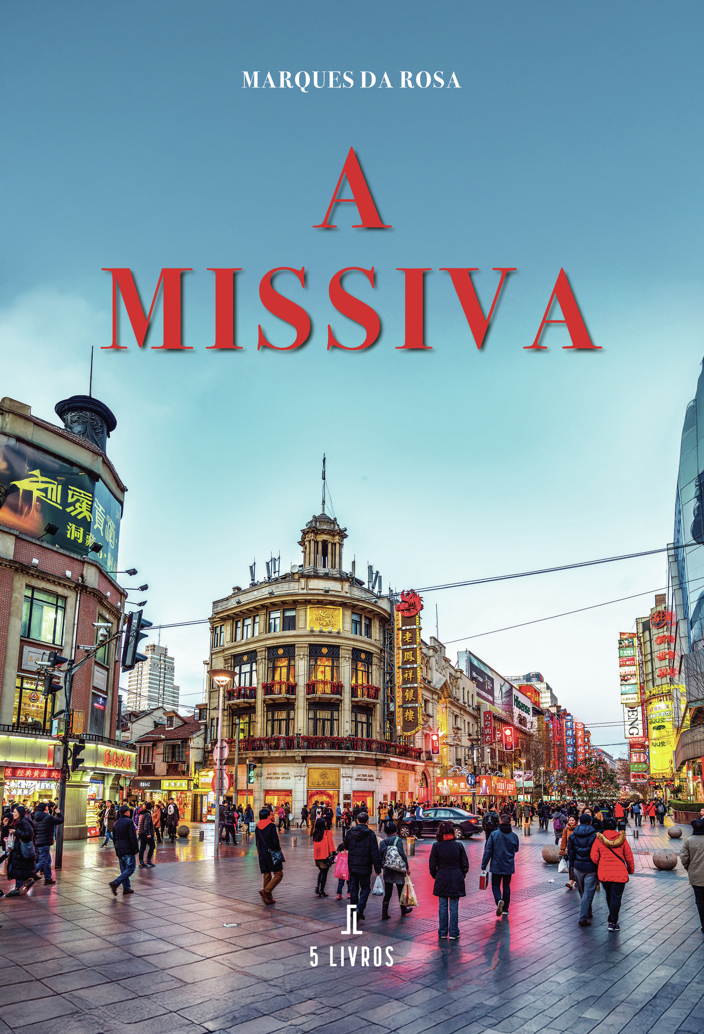 Portada de A Missiva · Marques da Rosa
