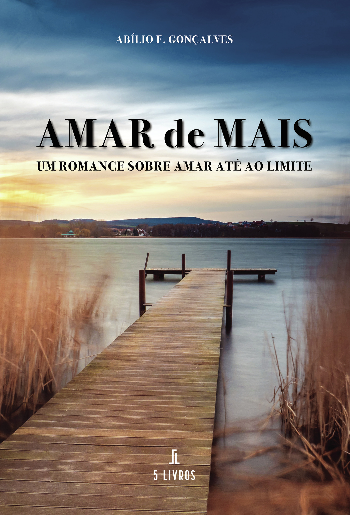 Portada de Amar de Mais · Abílio F. Gonçalves