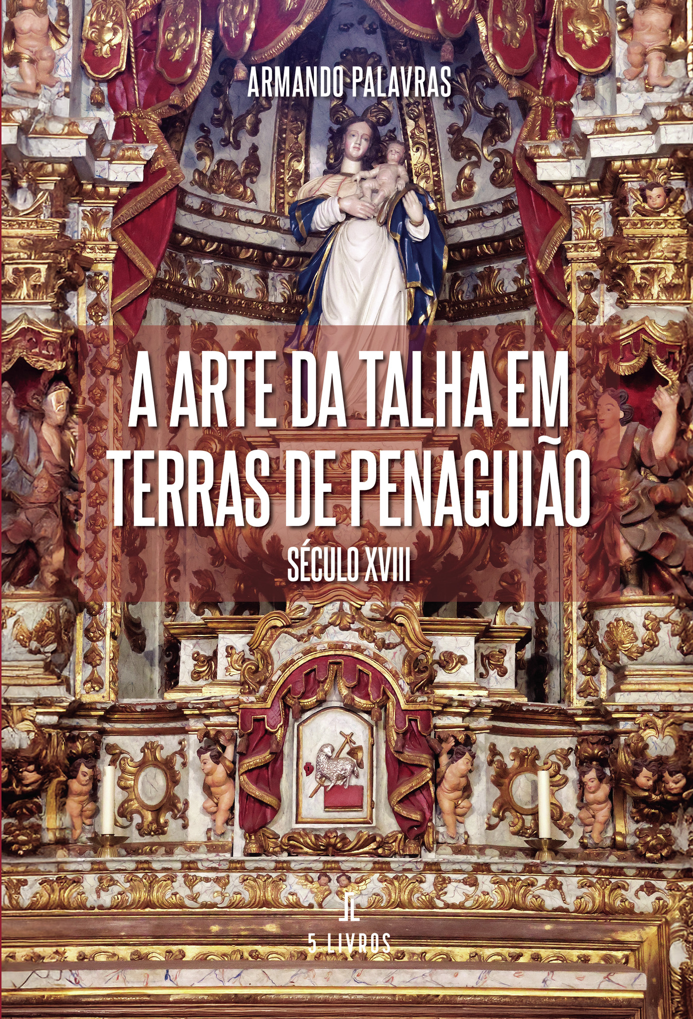 Portada de A arte da talha em terras de PenaguiÛão