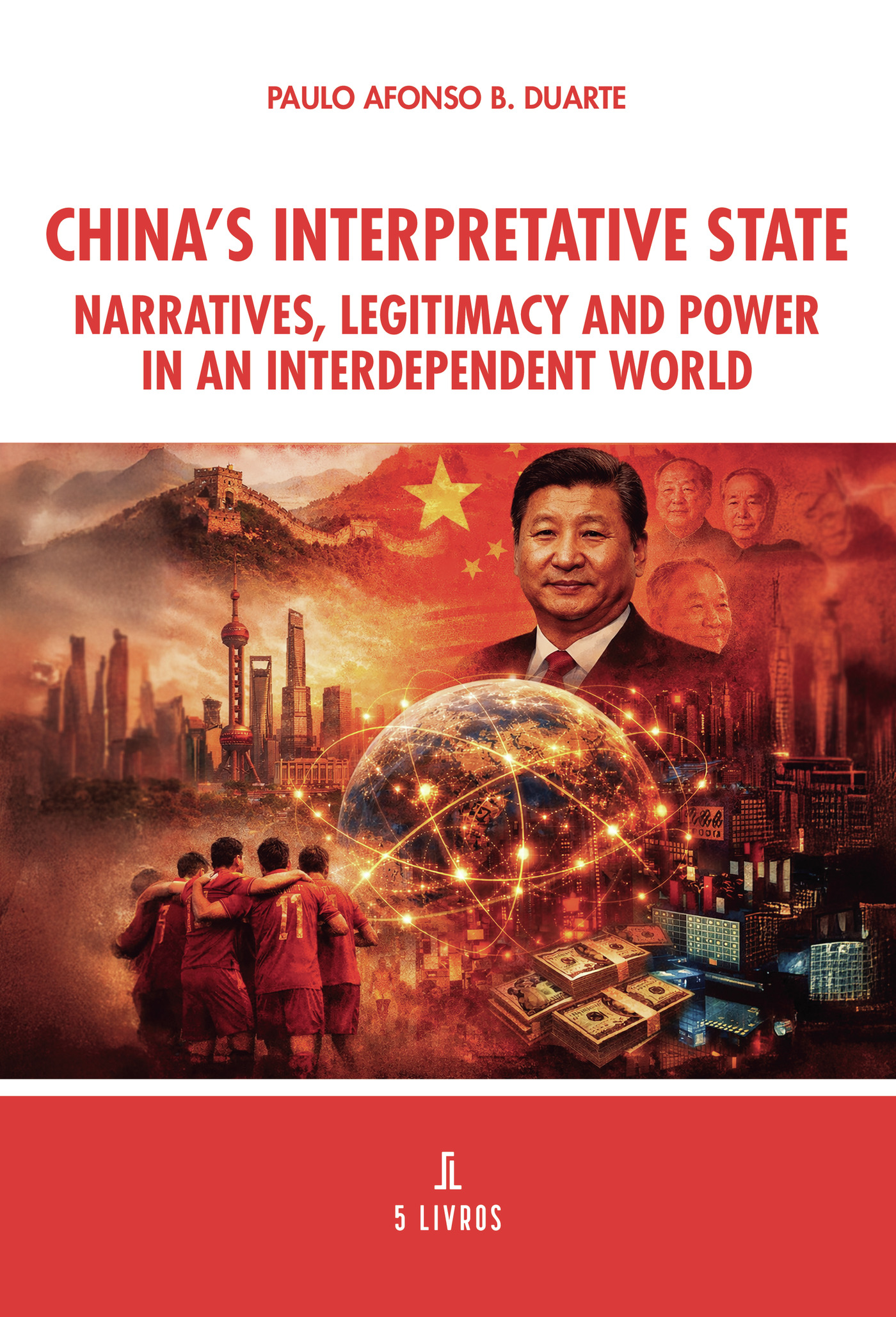 Portada de Chinas interpretative state · Paulo Afonso B. Duarte
