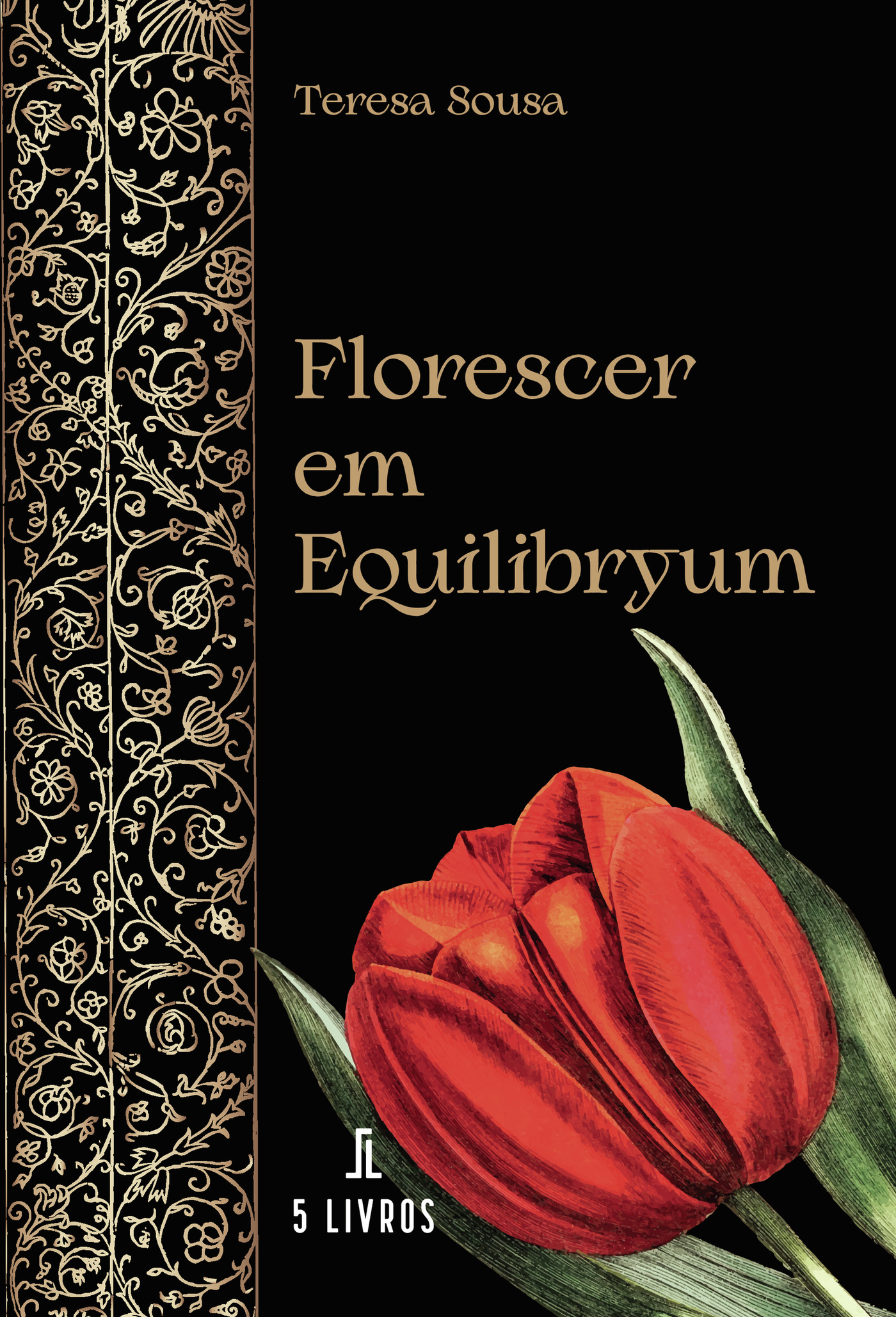 Portada de Florescer em Equilibryum · Teresa Sousa