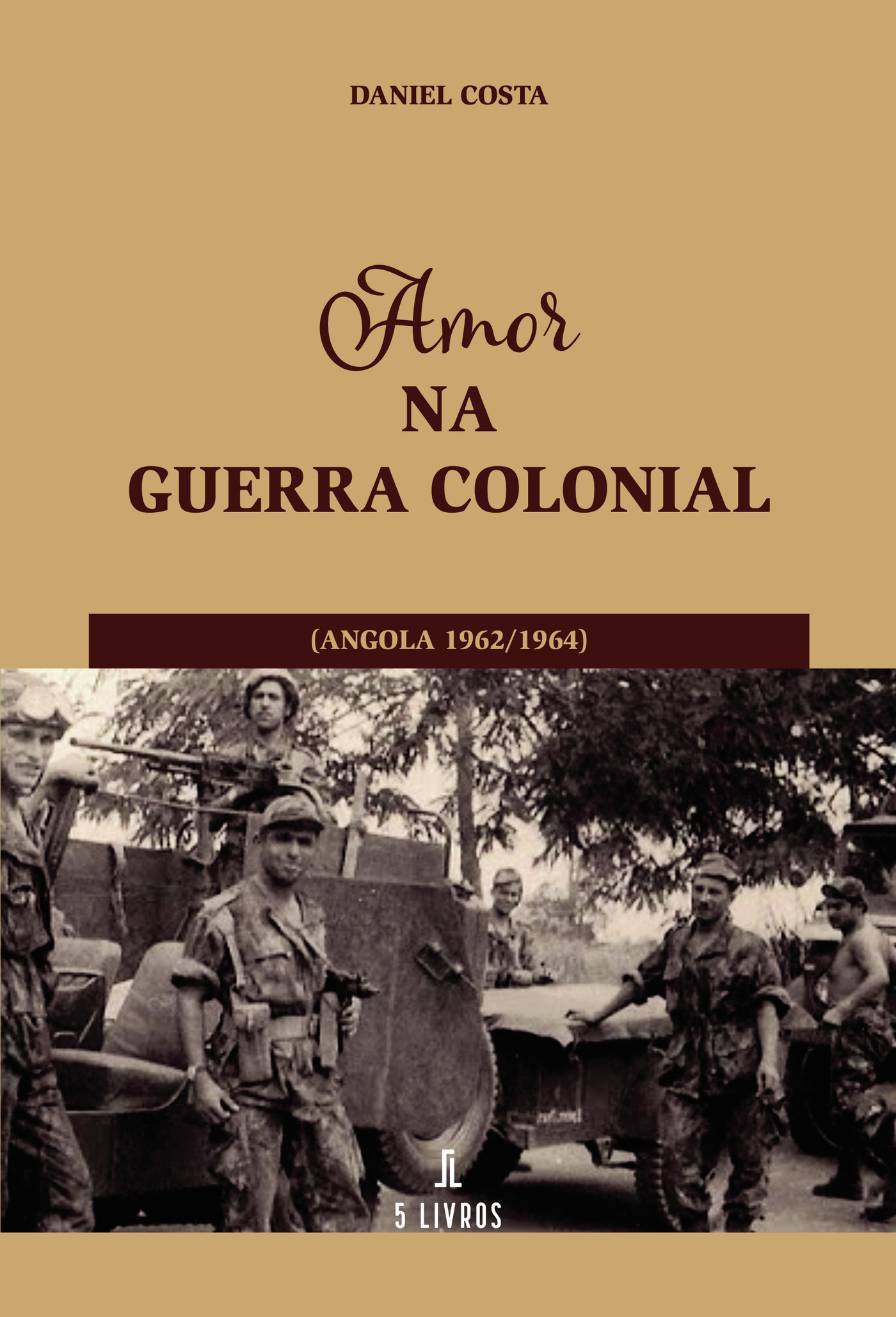 Portada de Amor na Guerra Colonial