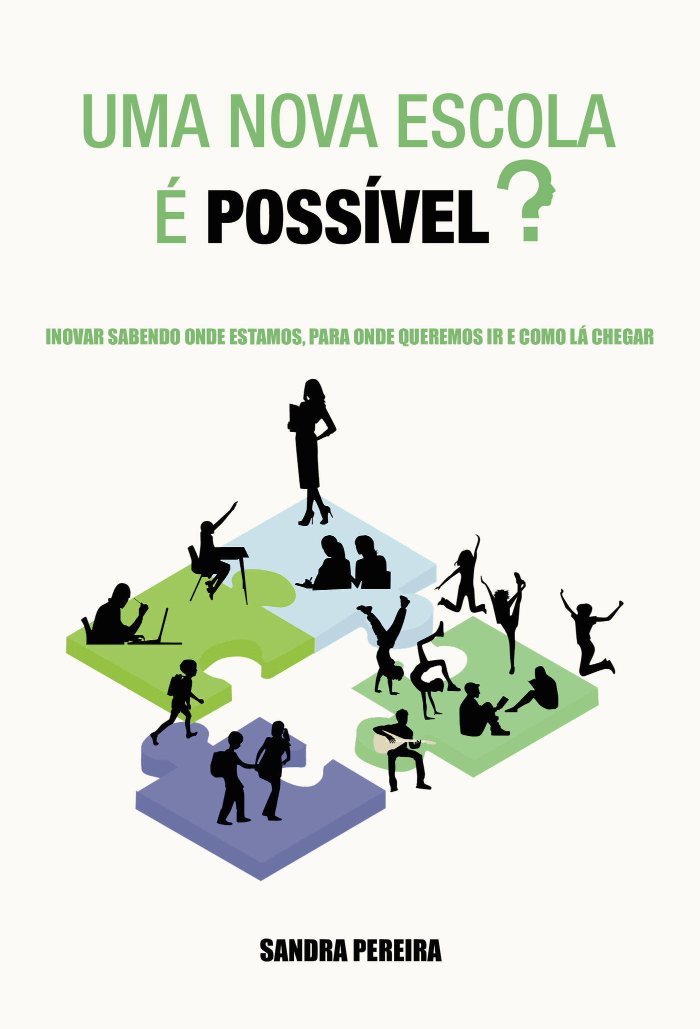 Portada de Uma nova Escola é possível?