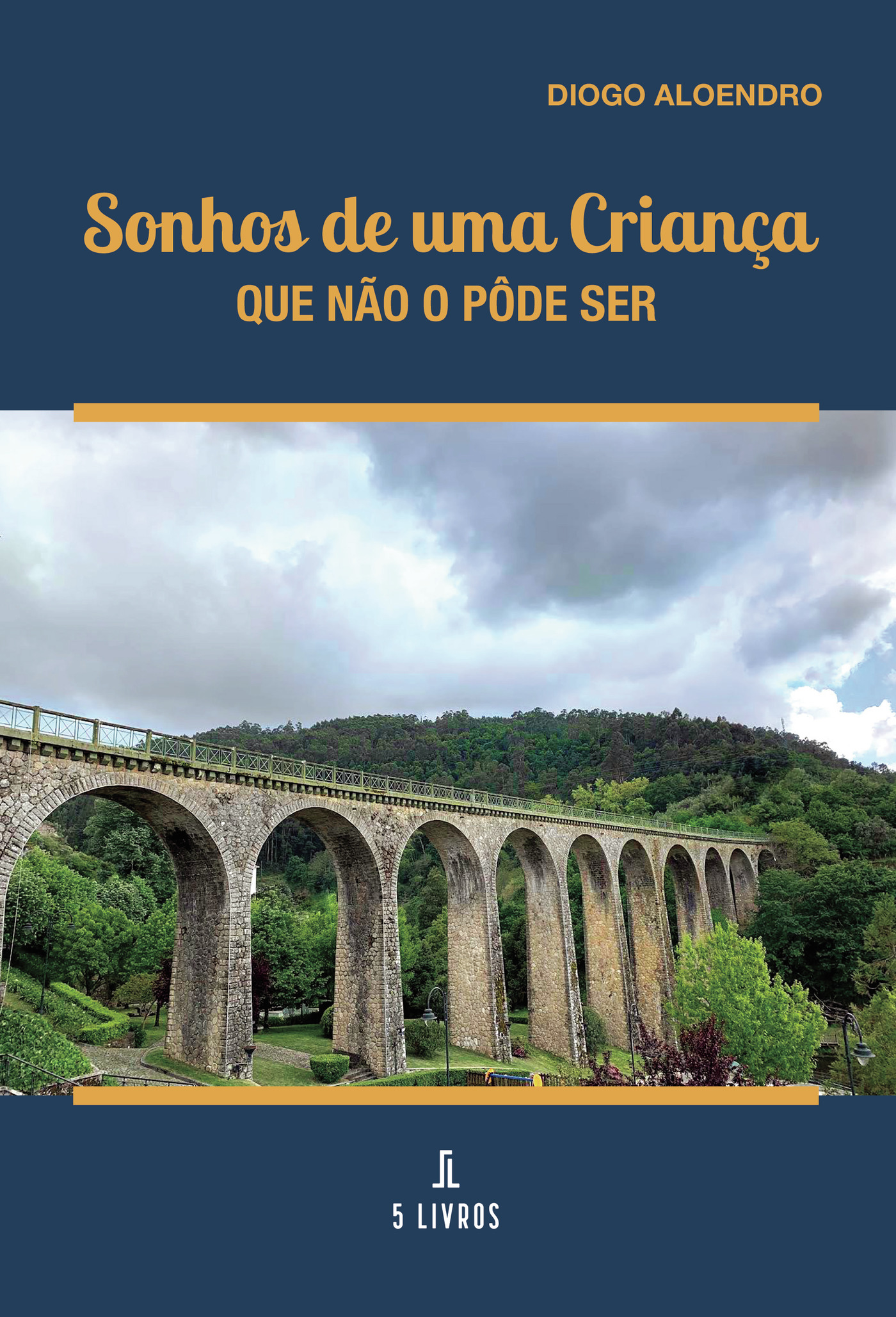 Portada de Sonhos de uma CrianÛça que nÛão o pÛde ser