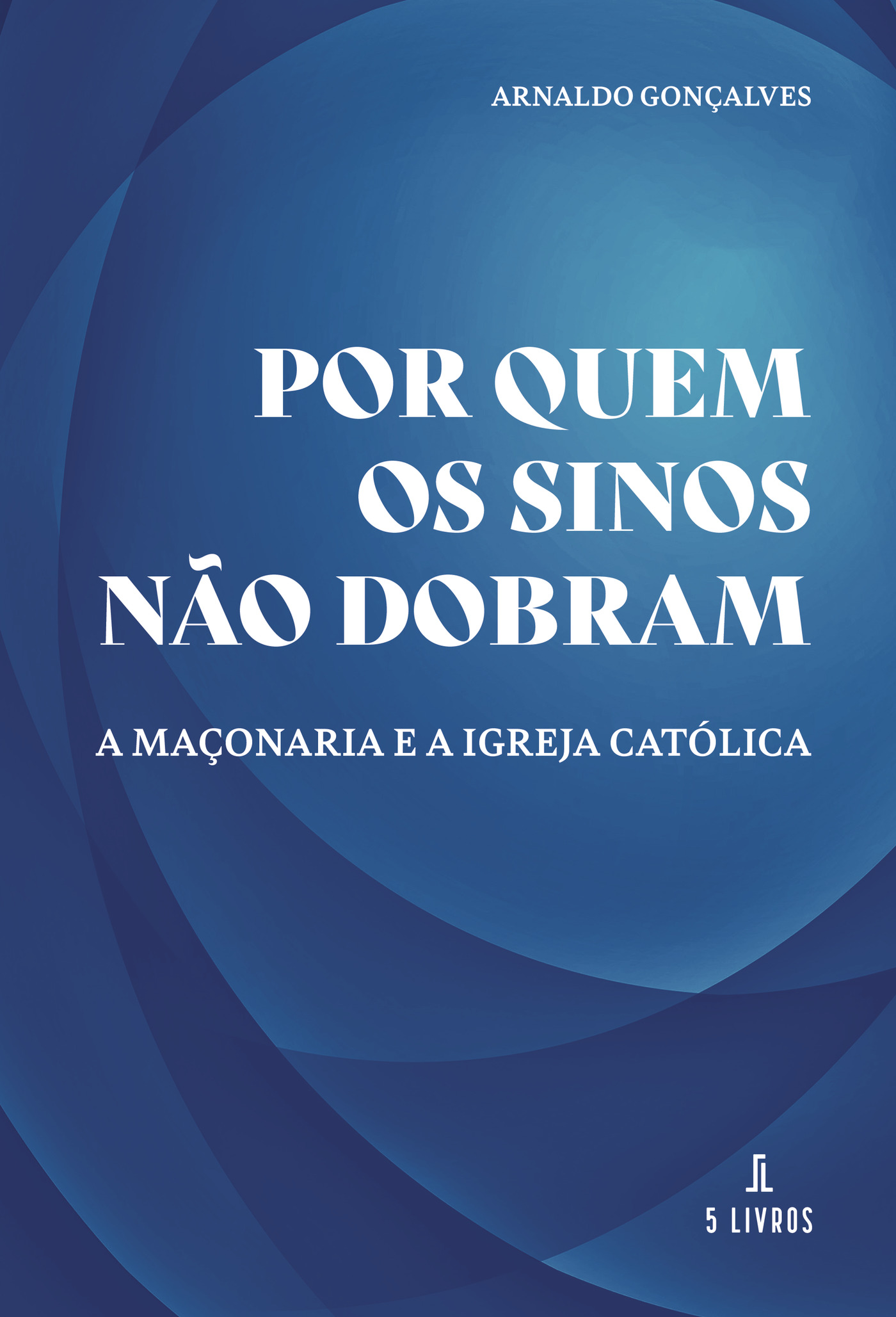 Portada de Por quem os sinos nÛão dobram