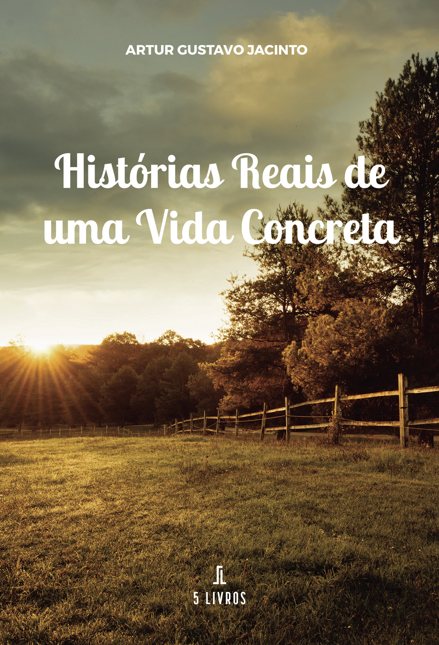 Portada de Histórias Reais de uma Vida Concreta