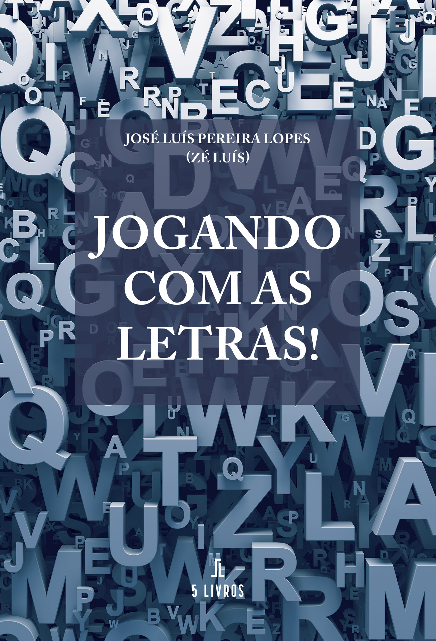 Portada de Jogando com as letras!