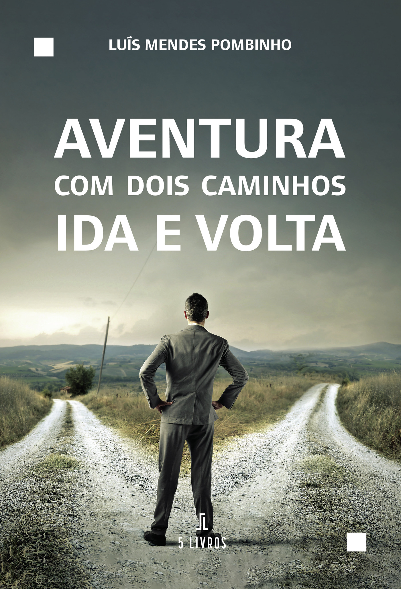 Portada de Aventura com dois caminhos, Ida e Volta