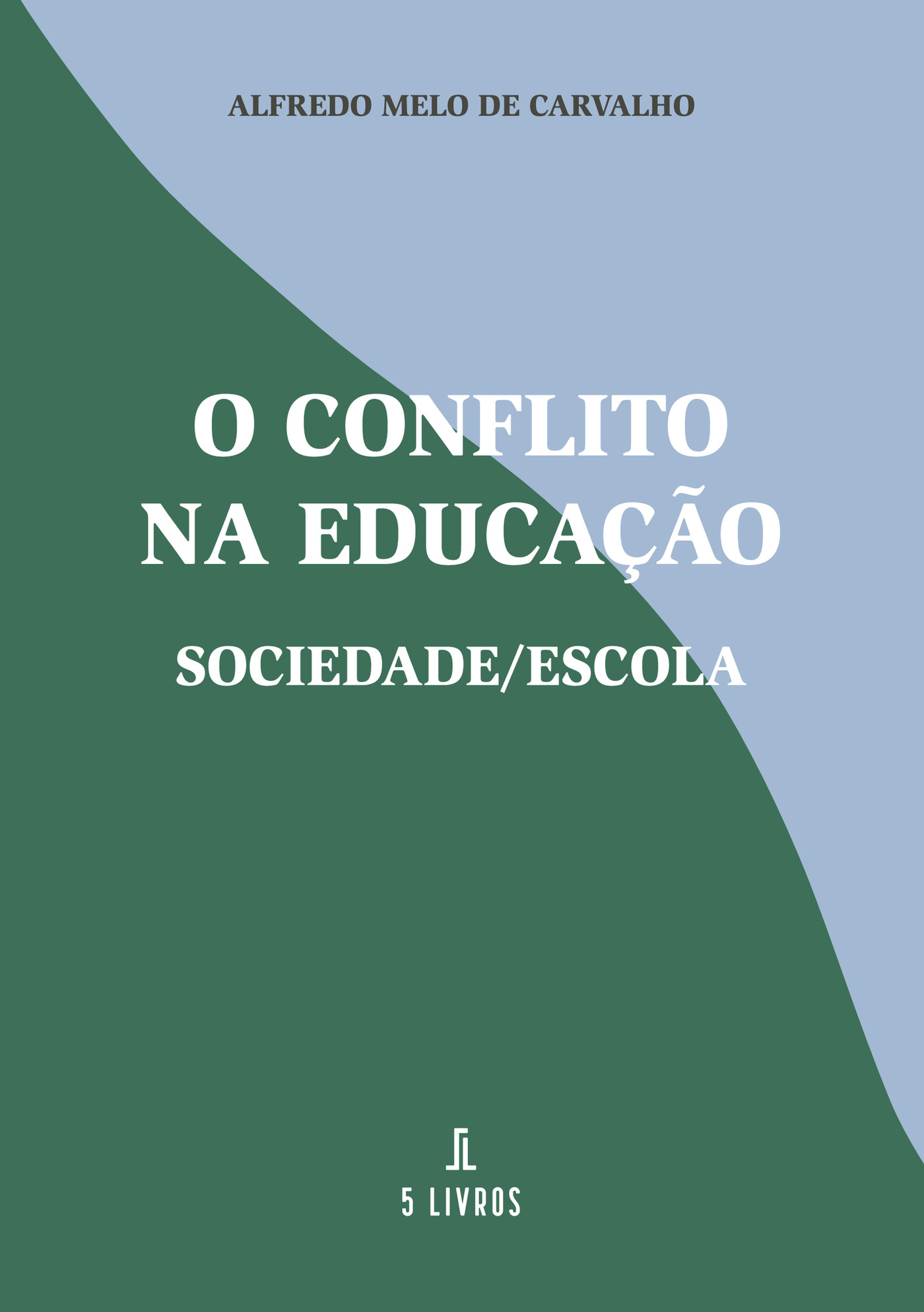 Portada de O conflito na educaÛçÛão