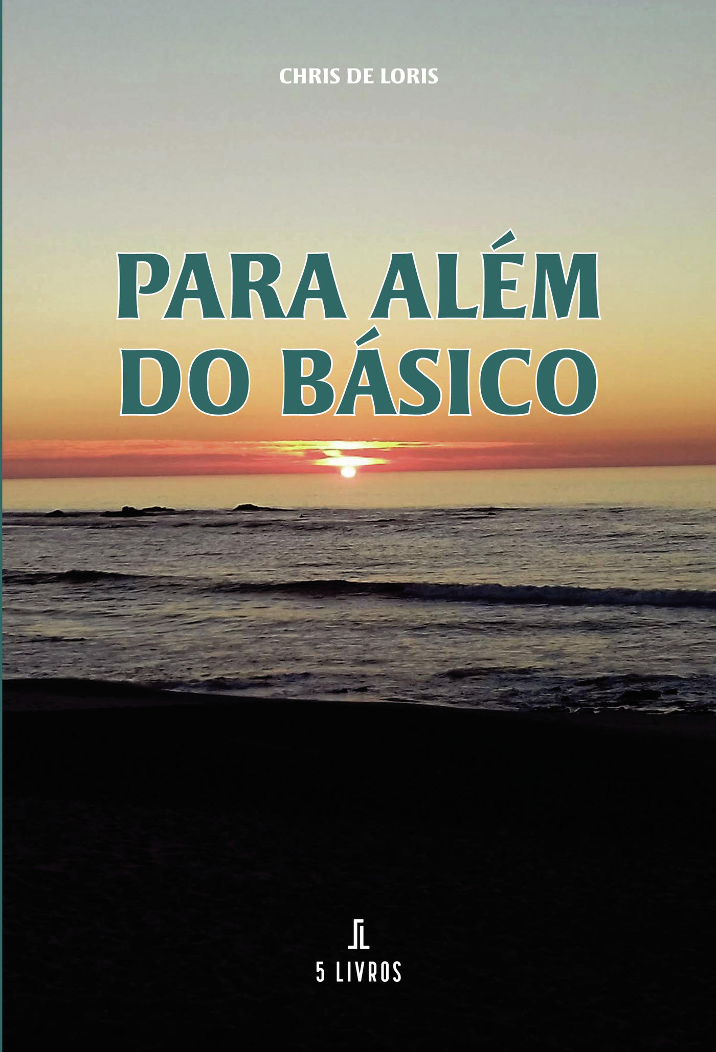 Portada de Para além do básico · Chris de Loris