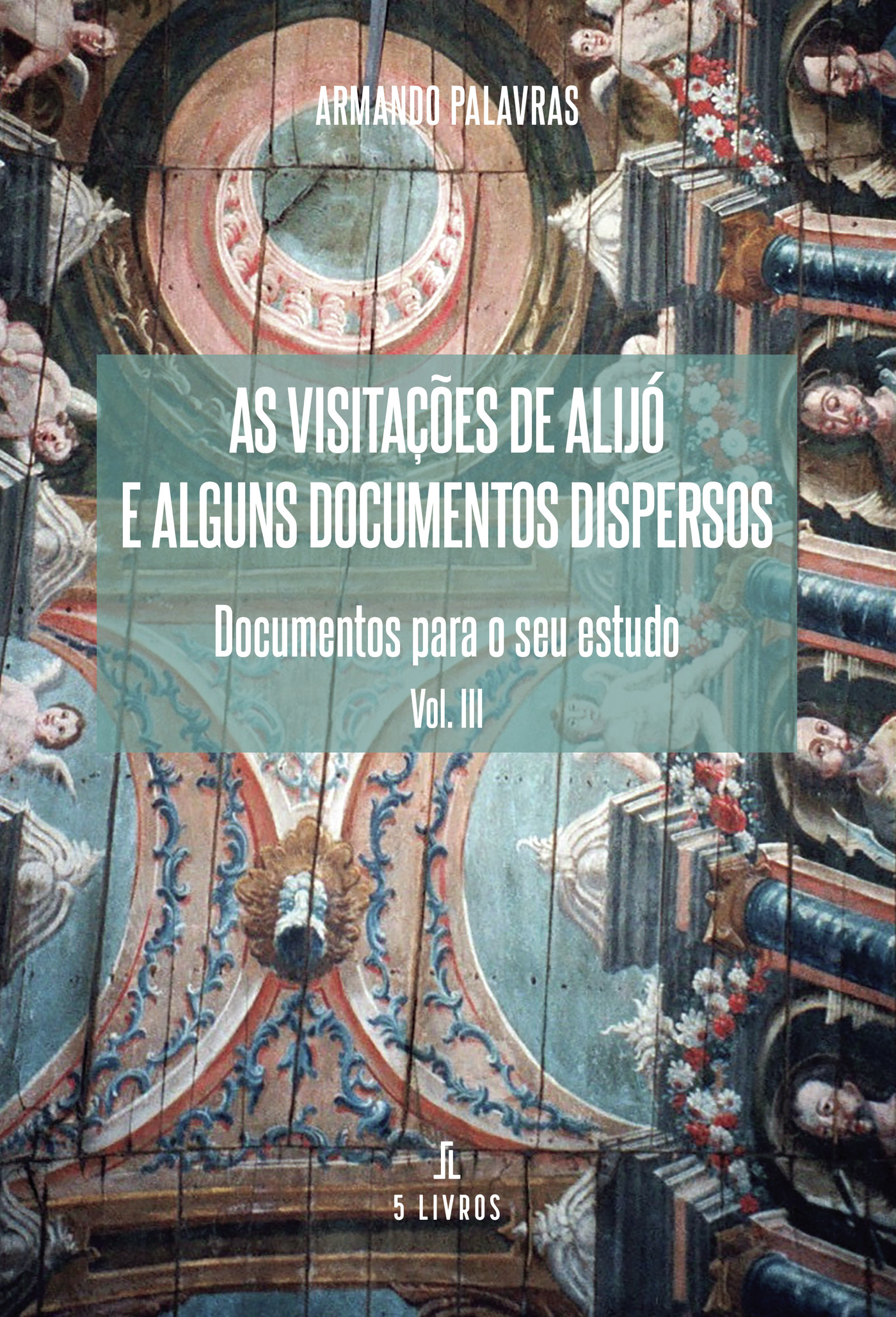 Portada de As visitaÛçÛões de Alijó e alguns documentos dispersos