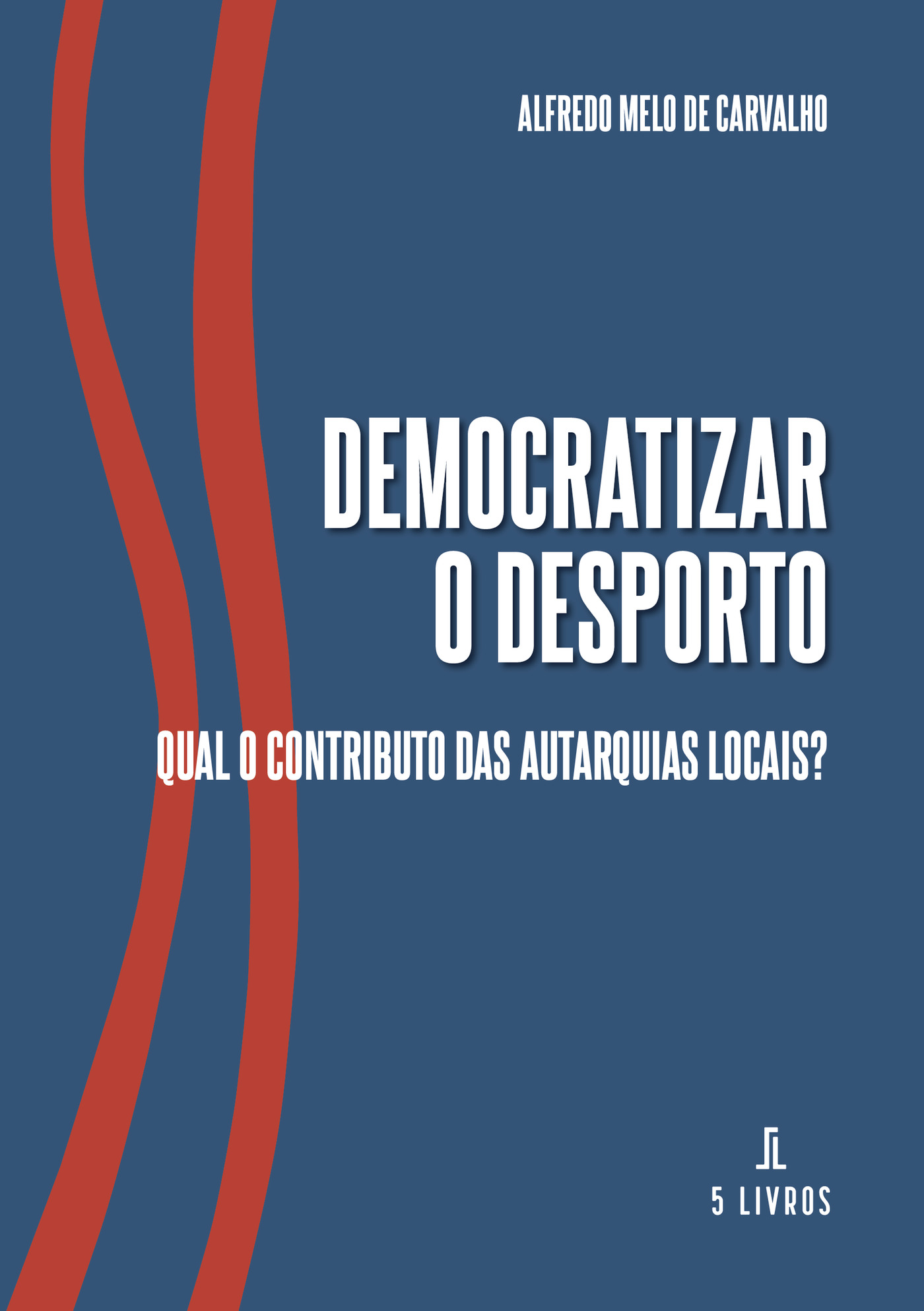 Portada de Democratizar o desporto
