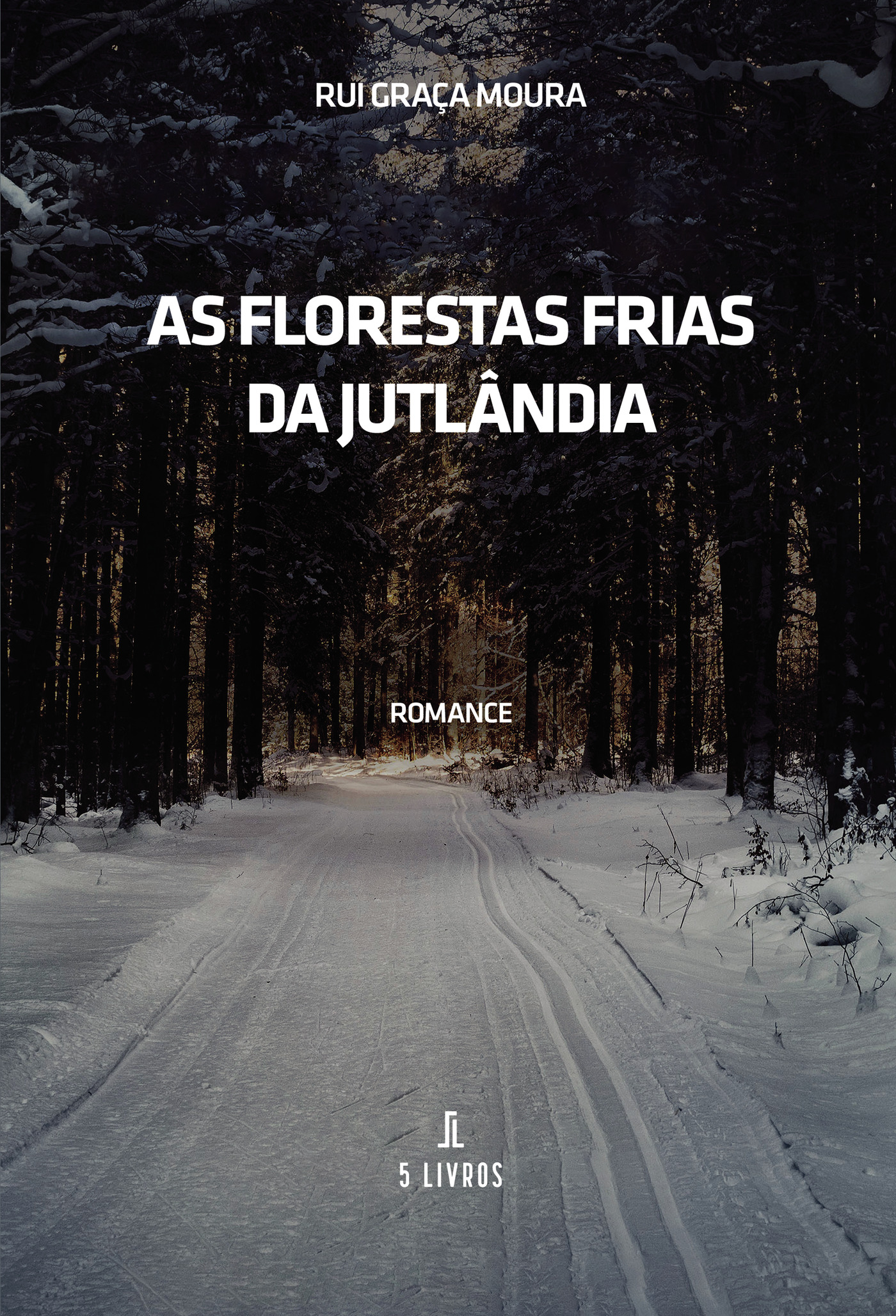 Portada de As Florestas Frias da JutlÛândia