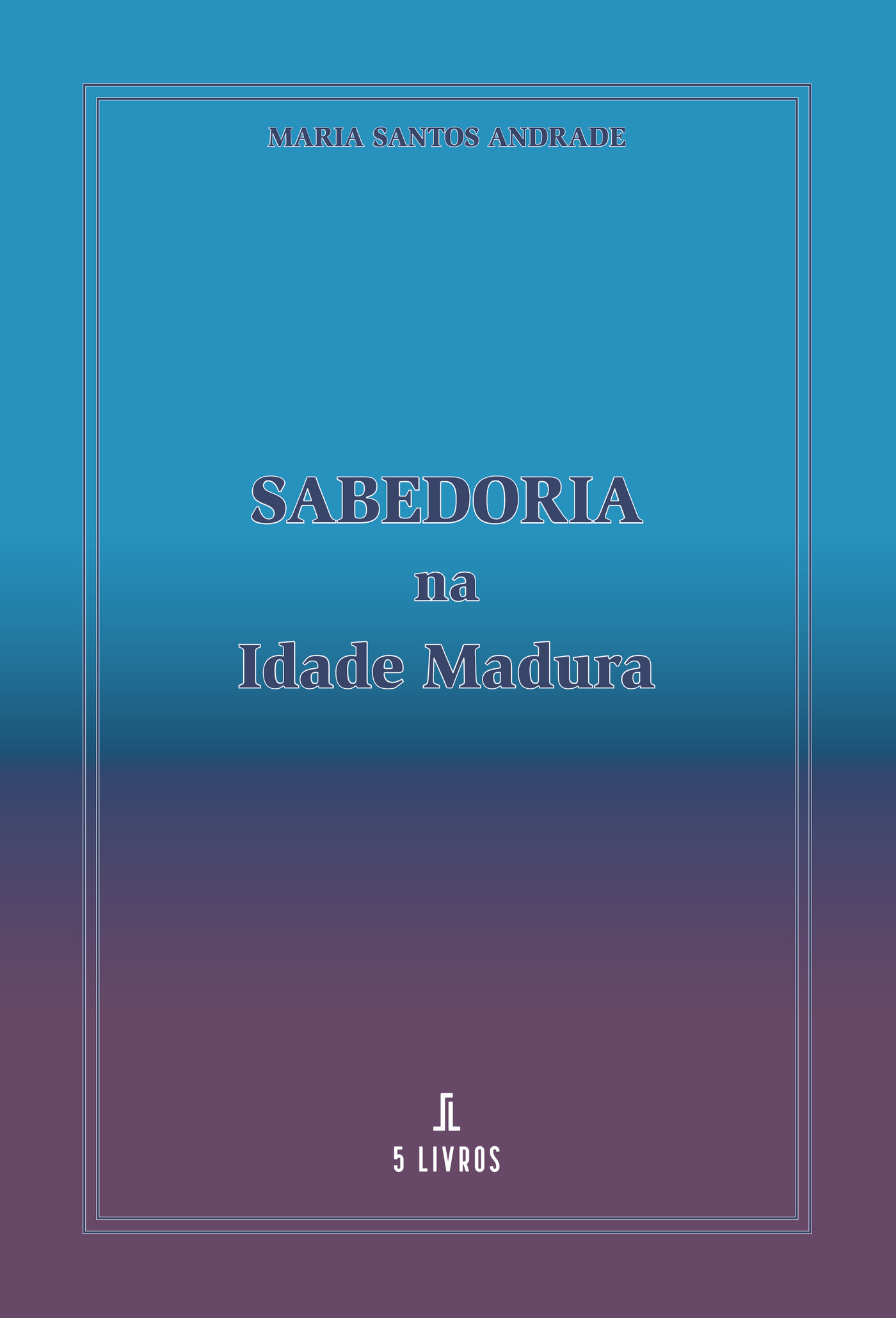 Portada de Sabedoria na Idade Madura