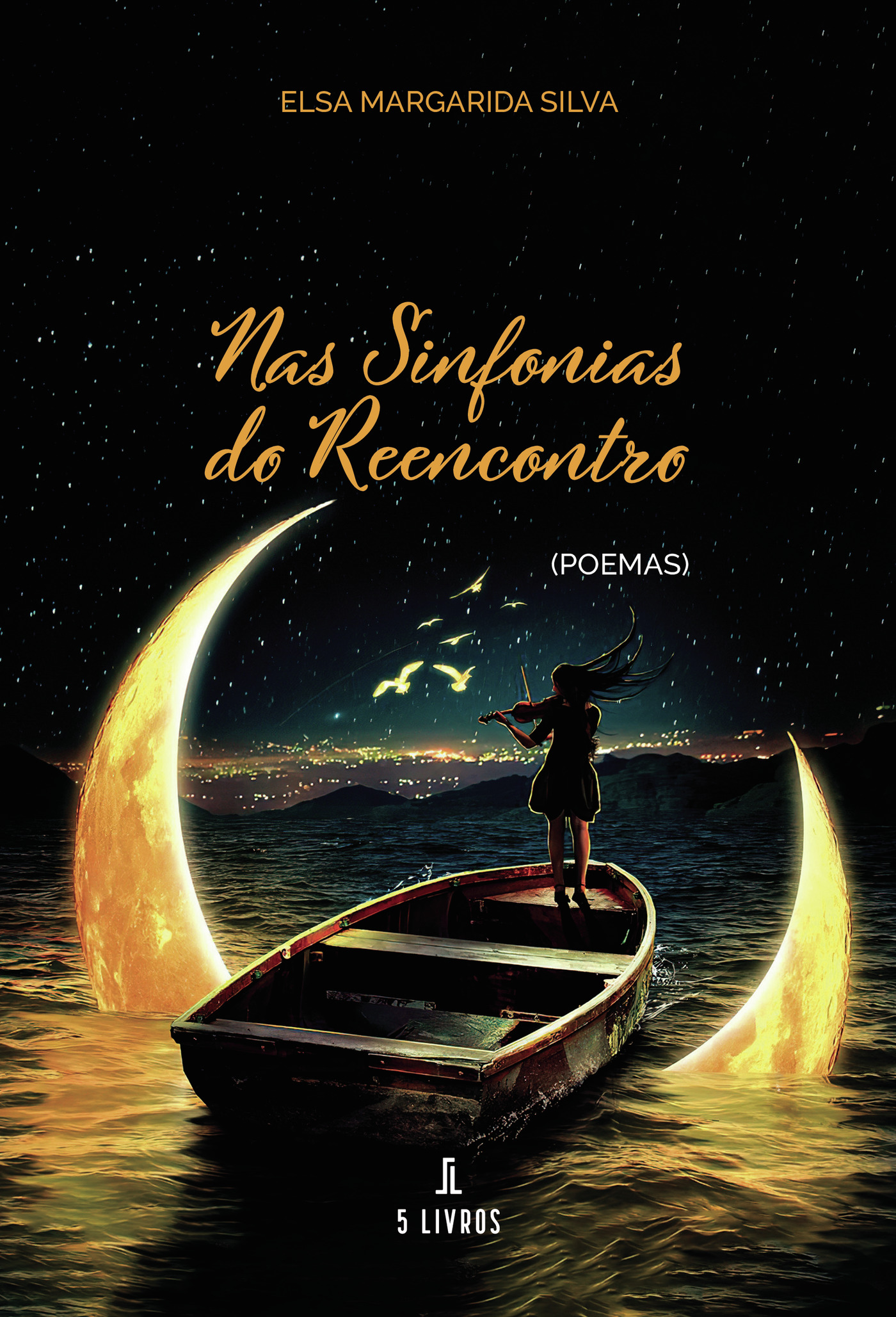 Portada de Nas Sinfonias do Reencontro · Elsa Margarida Silva