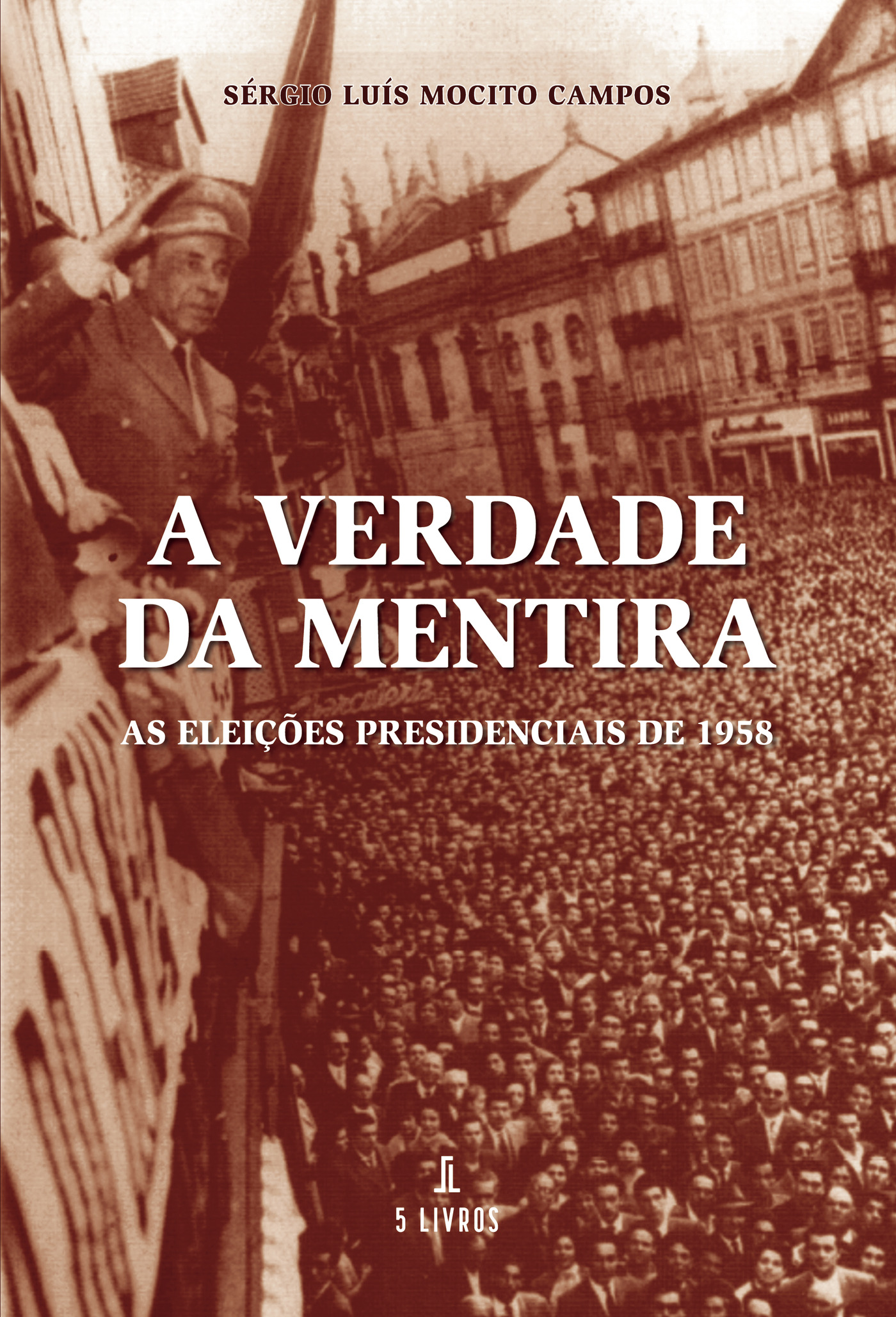 Portada de A Verdade da Mentira