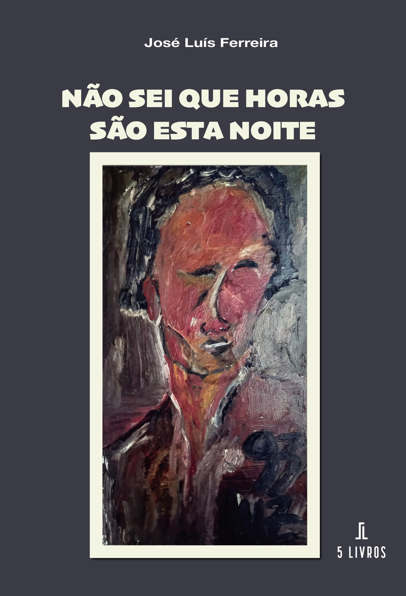 Portada de NÛão sei que horas sÛão esta noite