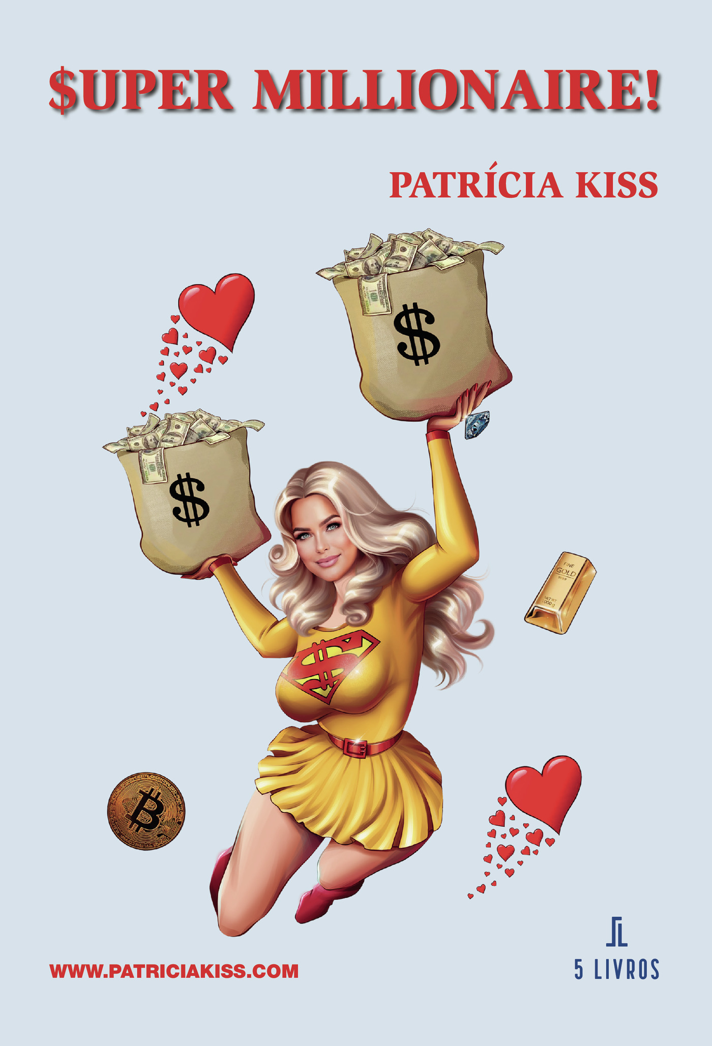 Portada de $uper Millionaire! · Patrícia Kiss