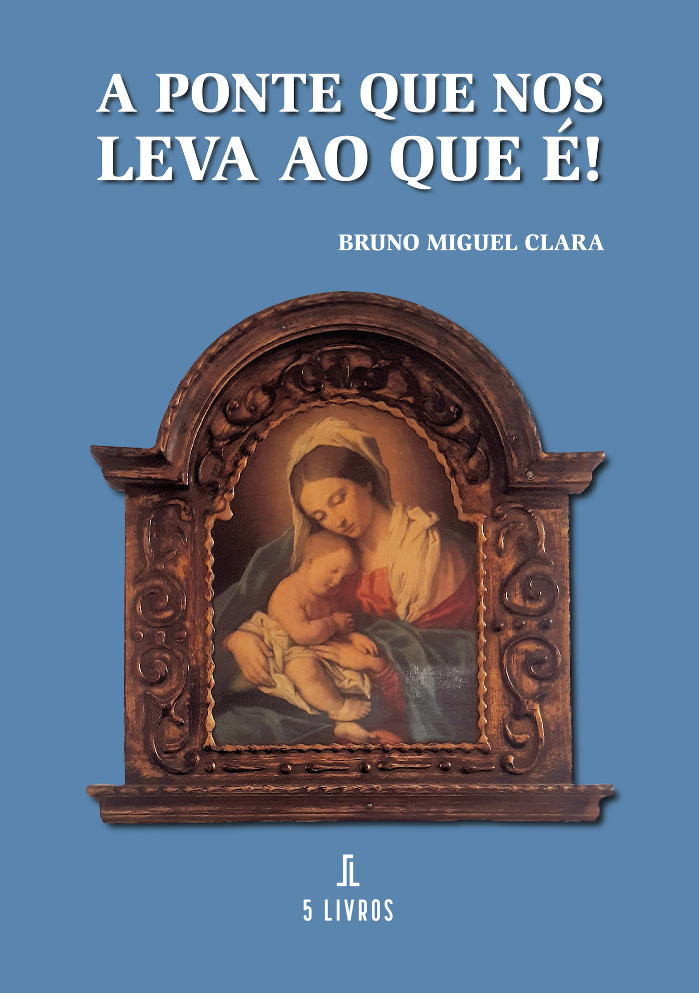 Portada de A Ponte que nos leva ao que É!