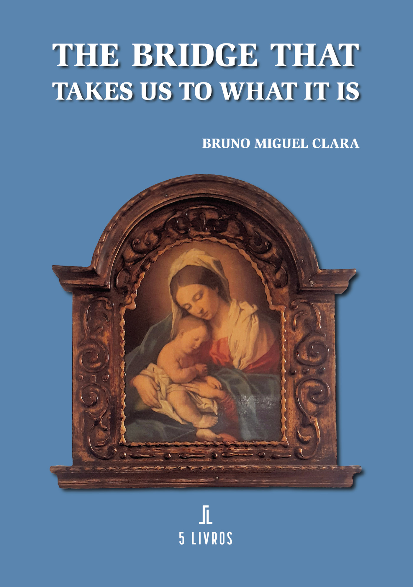 Portada de The bridge that takes us to what it is
