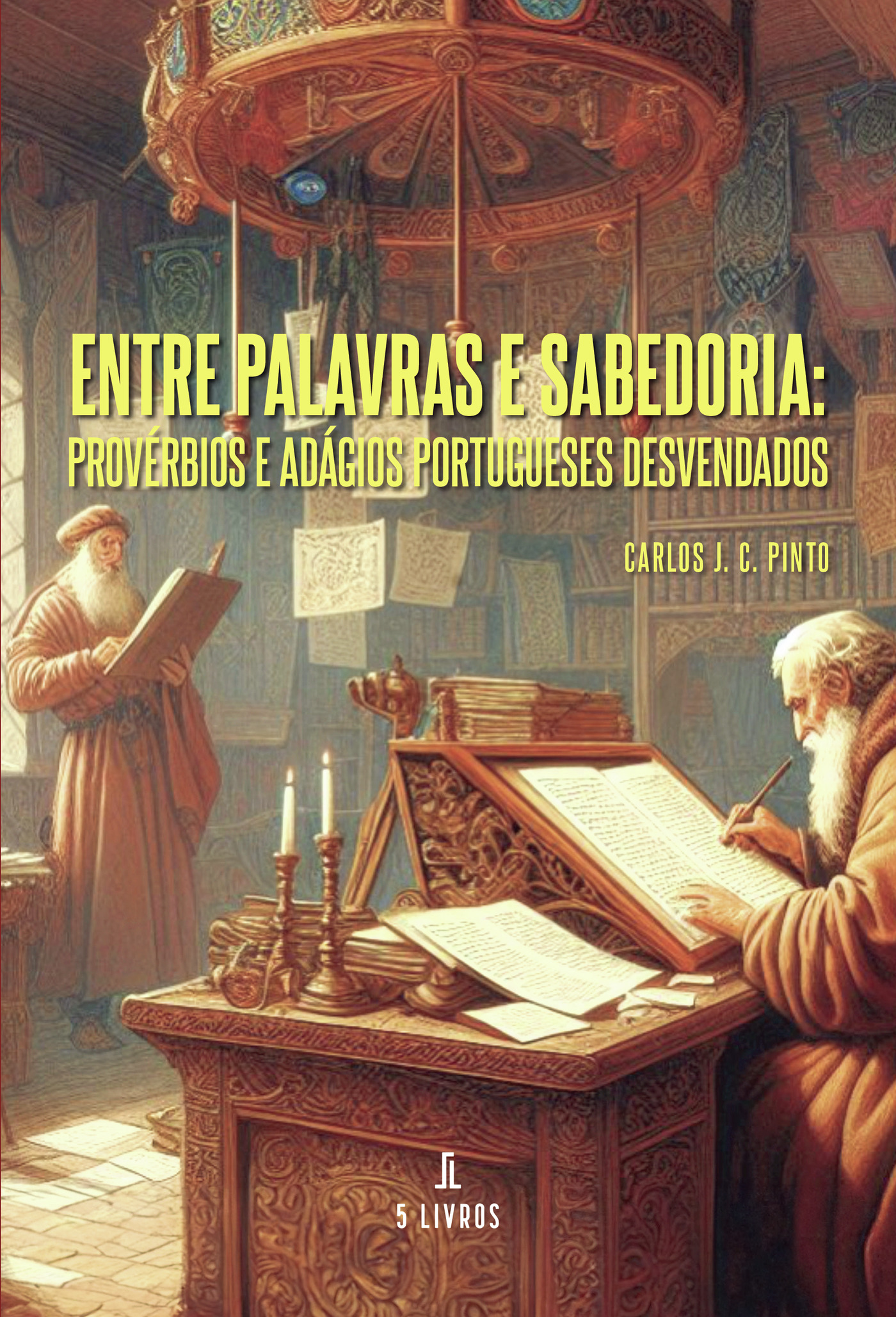 Portada de Entre Palavras e Sabedoria: Provérbios e Adágios Portugueses Desvendados