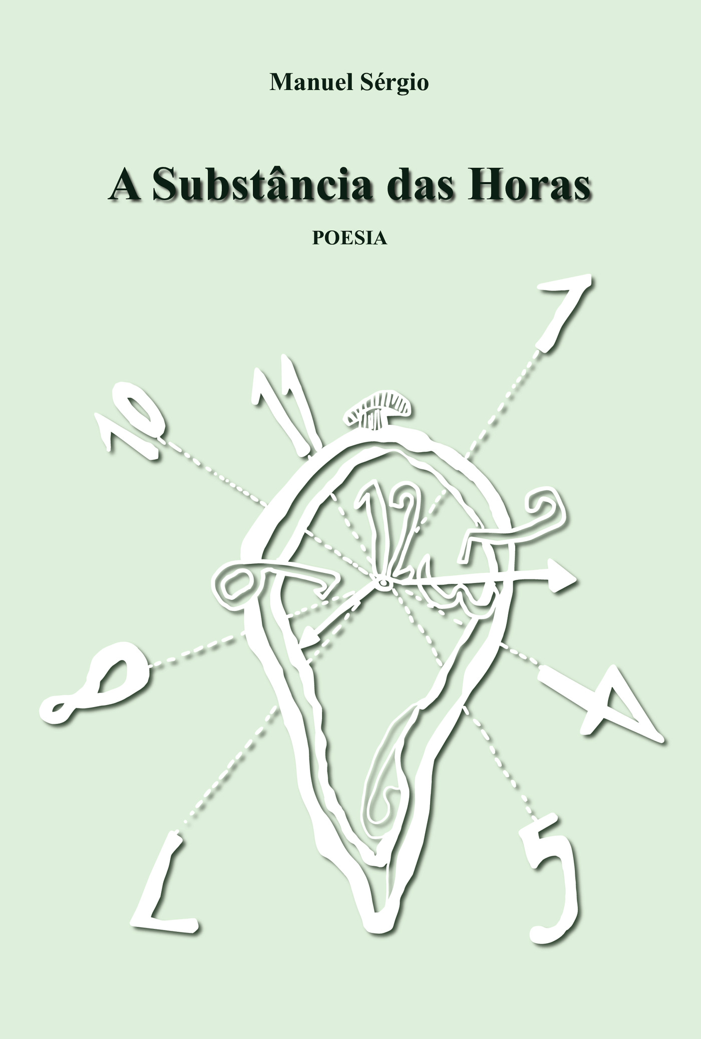 Portada de A SubstÛância das Horas