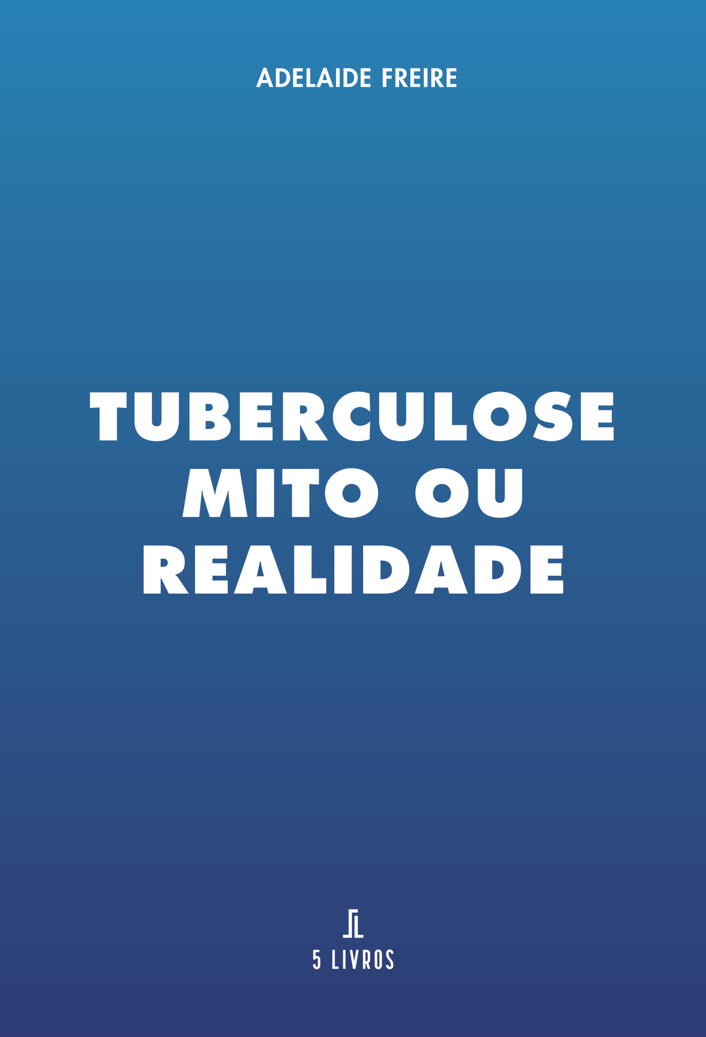 Portada de Tuberculose Mito ou Realidade