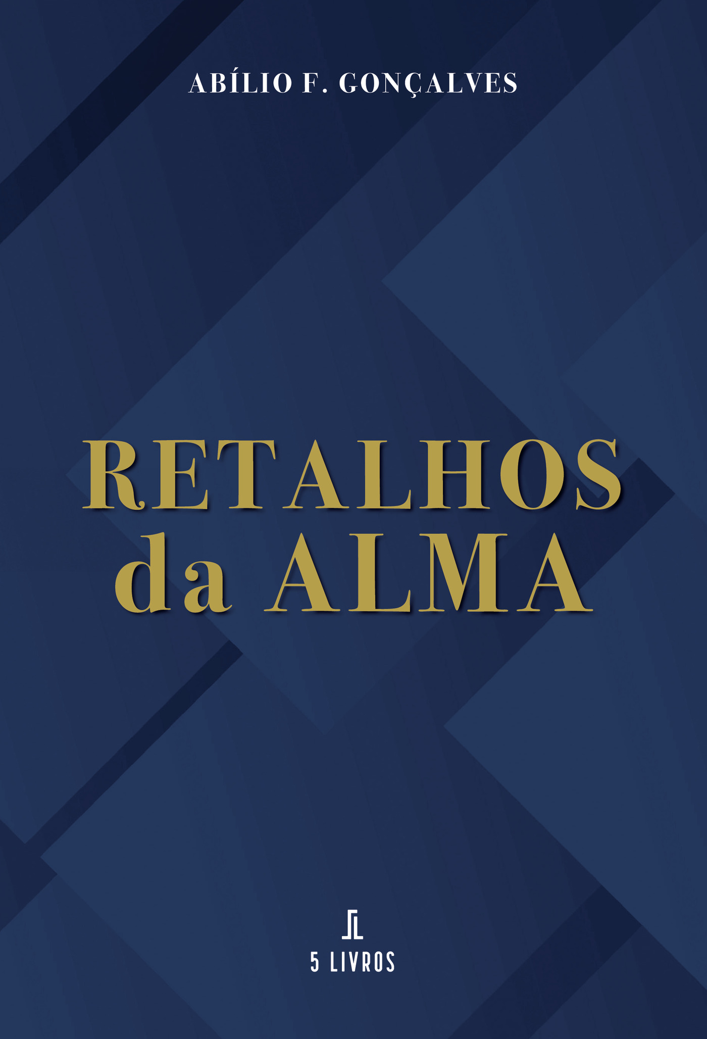 Portada de Retalhos da Alma · Abílio F. Gonçalves